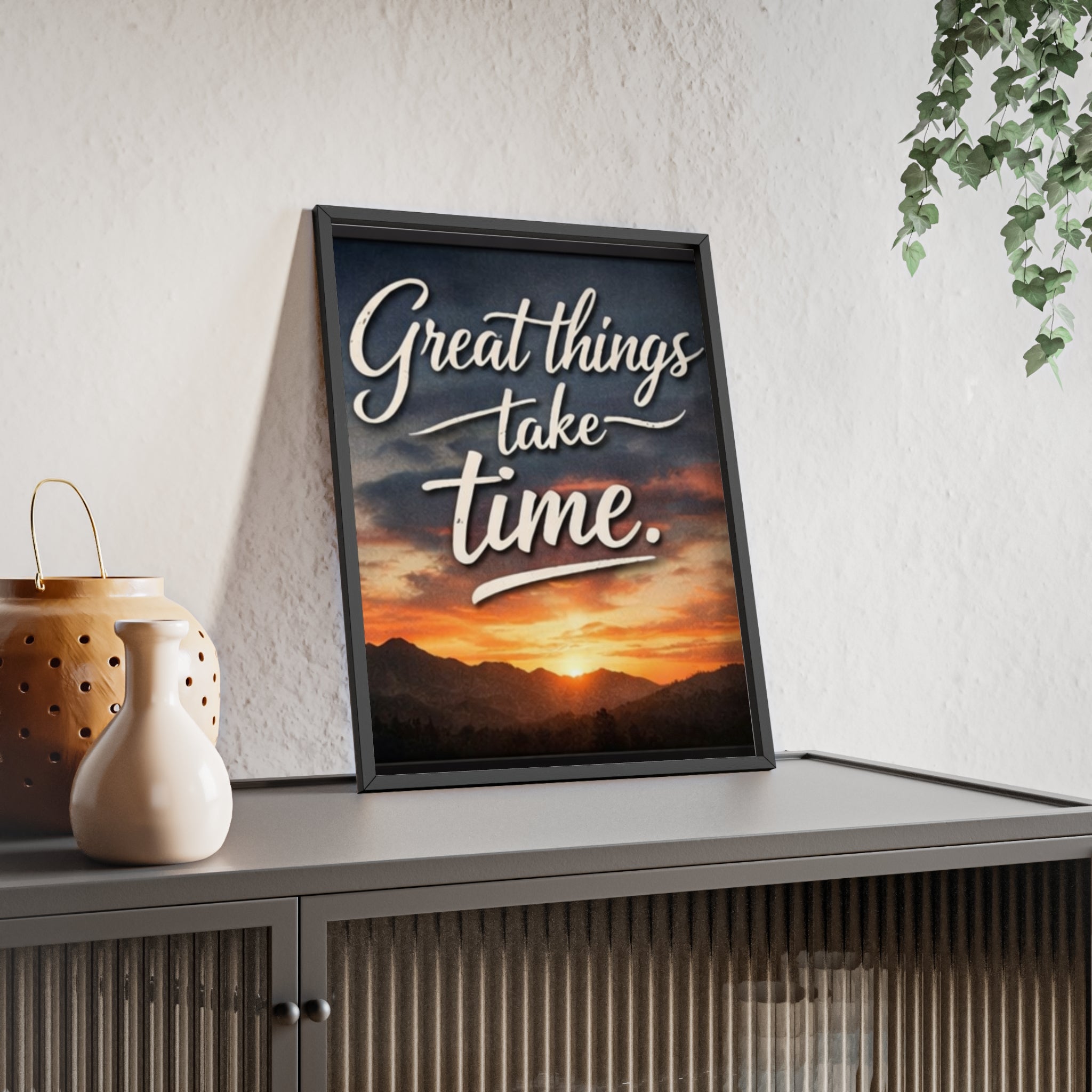 Great Things Take Time Framed Poster