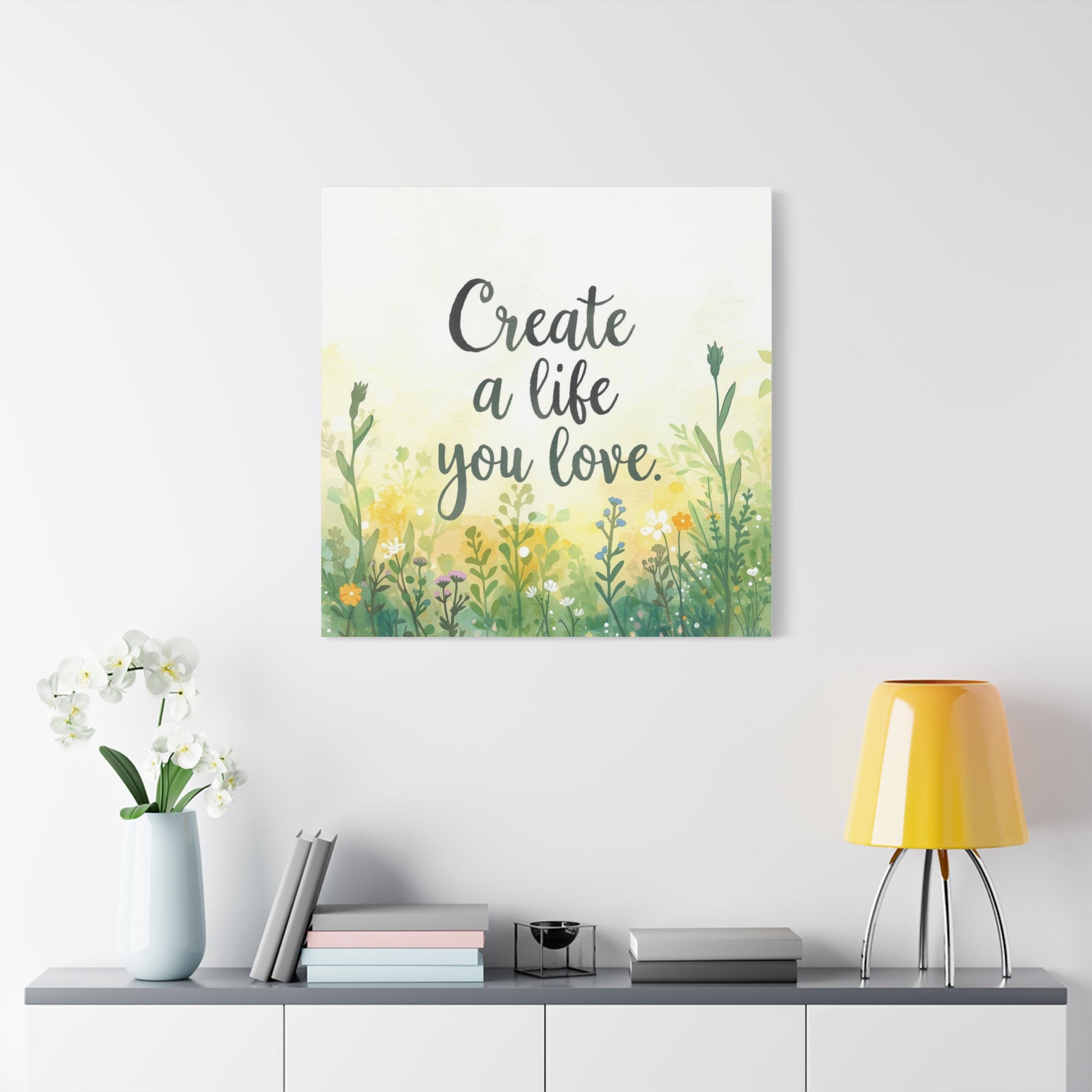 Create a Life You Love Inspirational Floral Matte Canvas Wall Art
