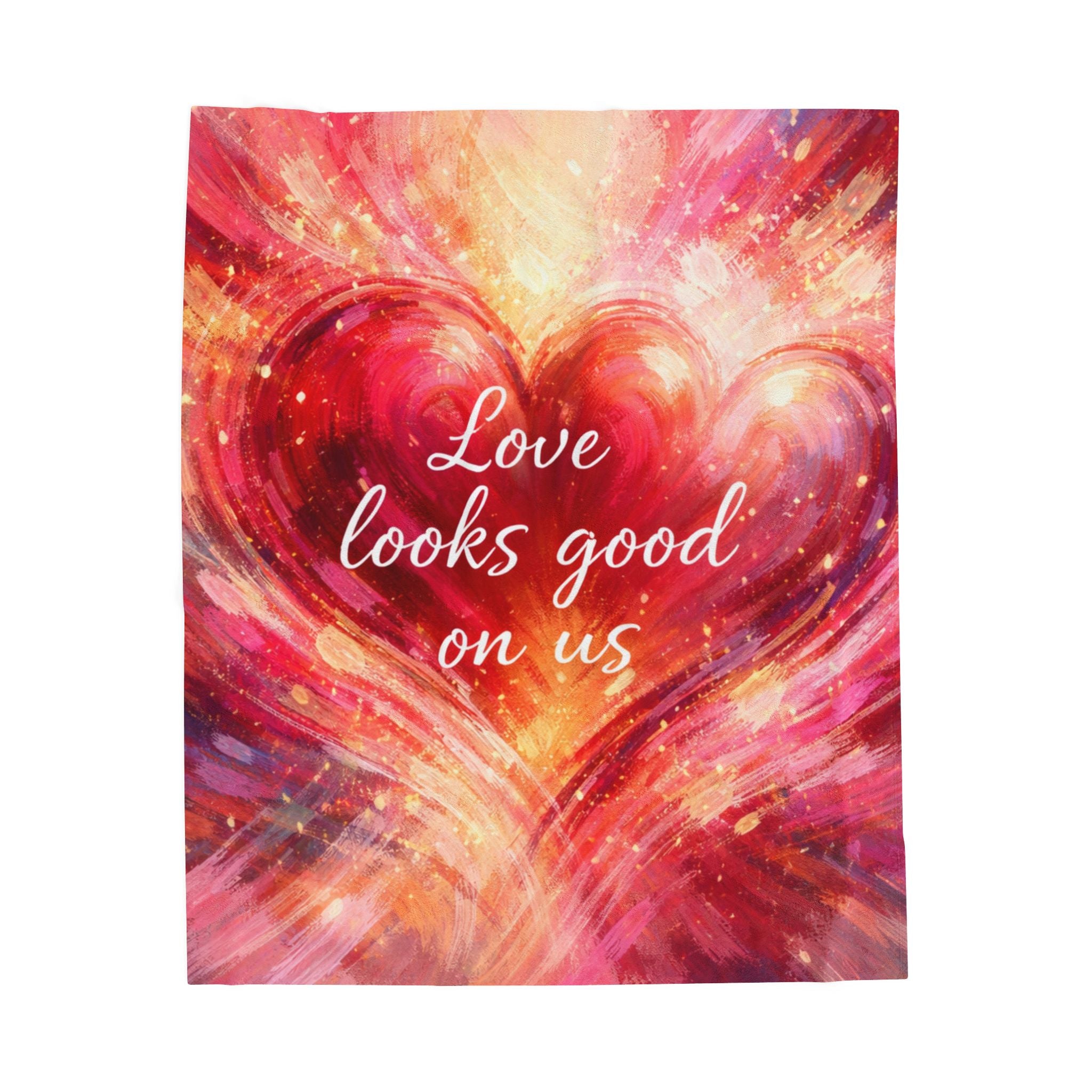 Love Looks Good On Us Heart Art Velveteen Plush Blanket Romantic Throw