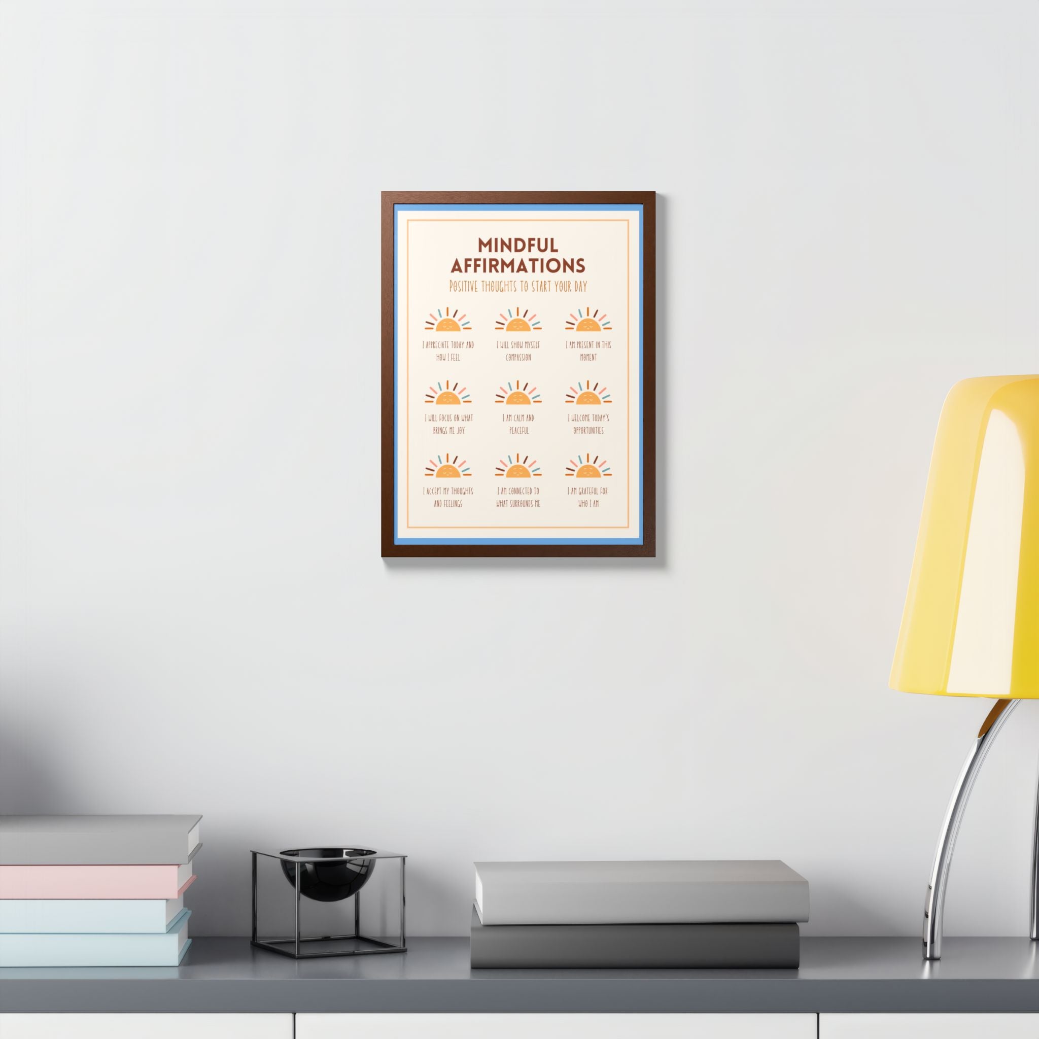 Mindful Affirmations: Positive Thoughts to Start Your Day Framed Poster
