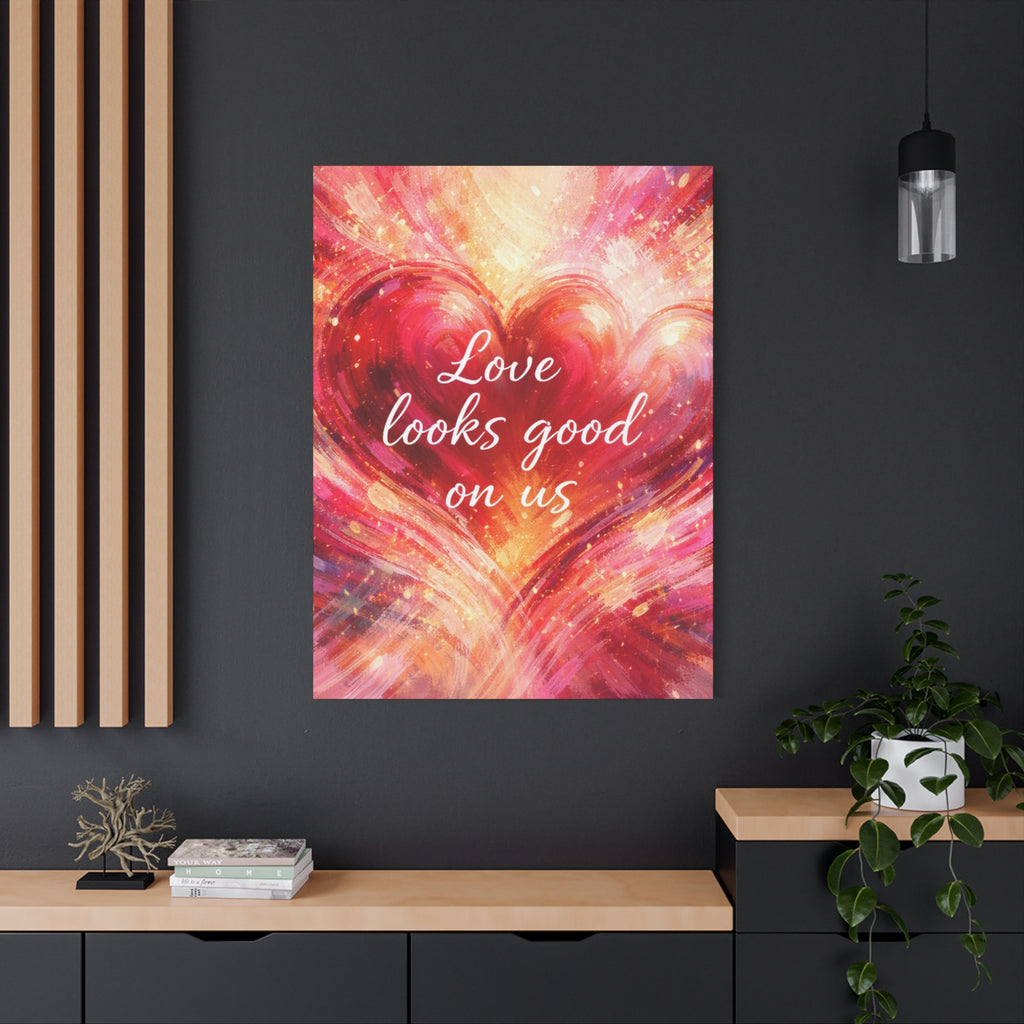 Love Looks Good On Us Matte Canvas Wall Art