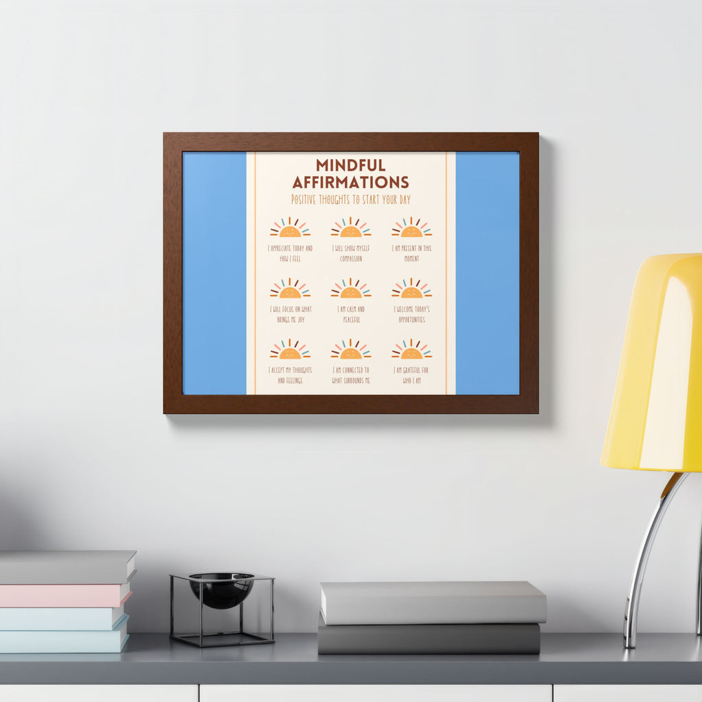 Mindful Affirmations: Positive Thoughts to Start Your Day Framed Poster