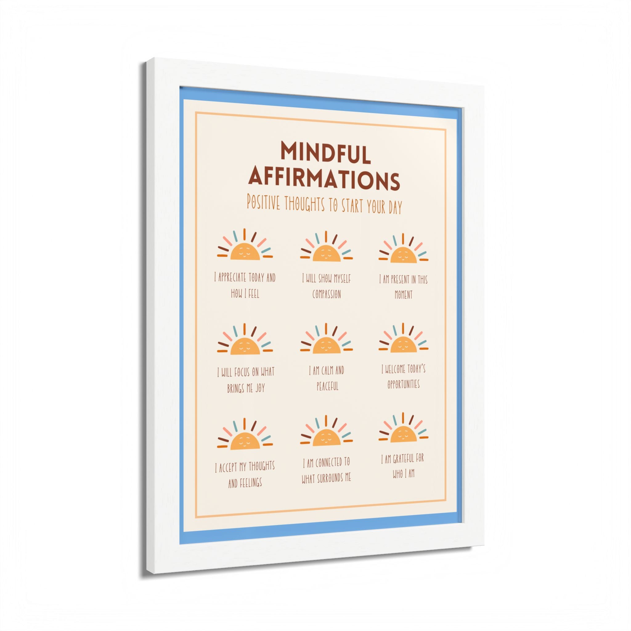 Mindful Affirmations: Positive Thoughts to Start Your Day Framed Poster