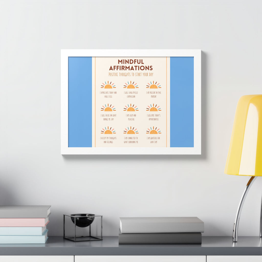 Mindful Affirmations: Positive Thoughts to Start Your Day Framed Poster