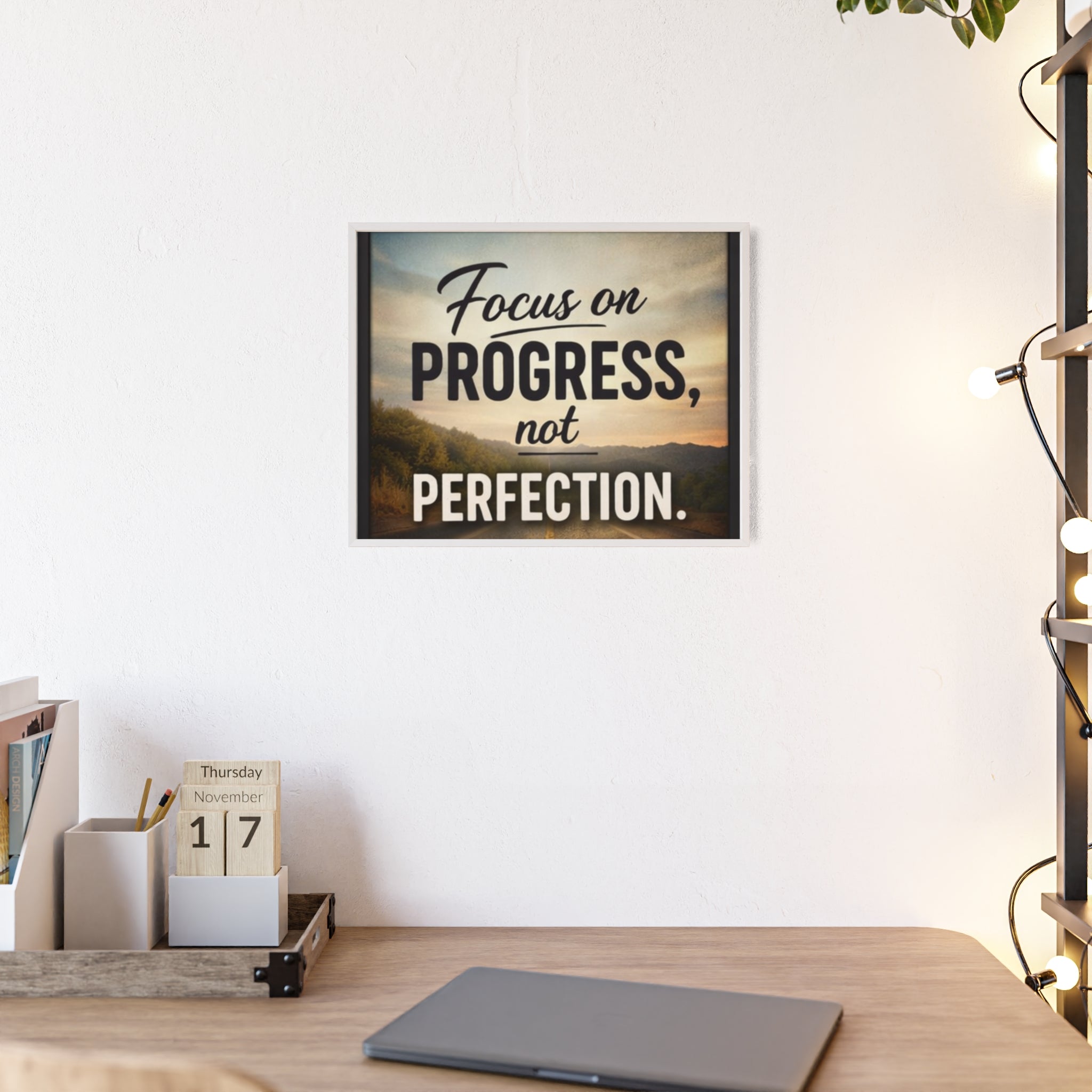 Focus on Progress Not Perfection Framed Poster — Motivational Wall Art
