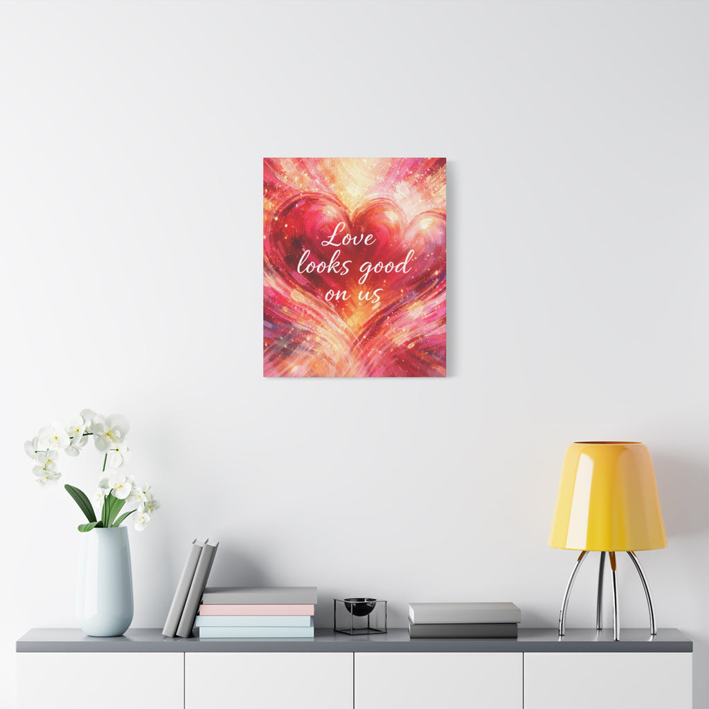Love Looks Good On Us Matte Canvas Wall Art