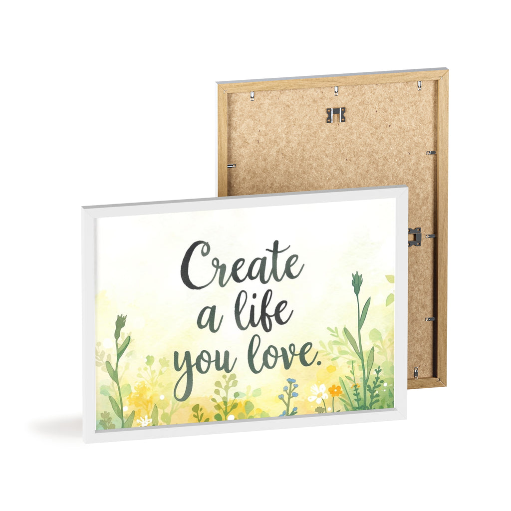 Create a Life You Love Framed Wall Art