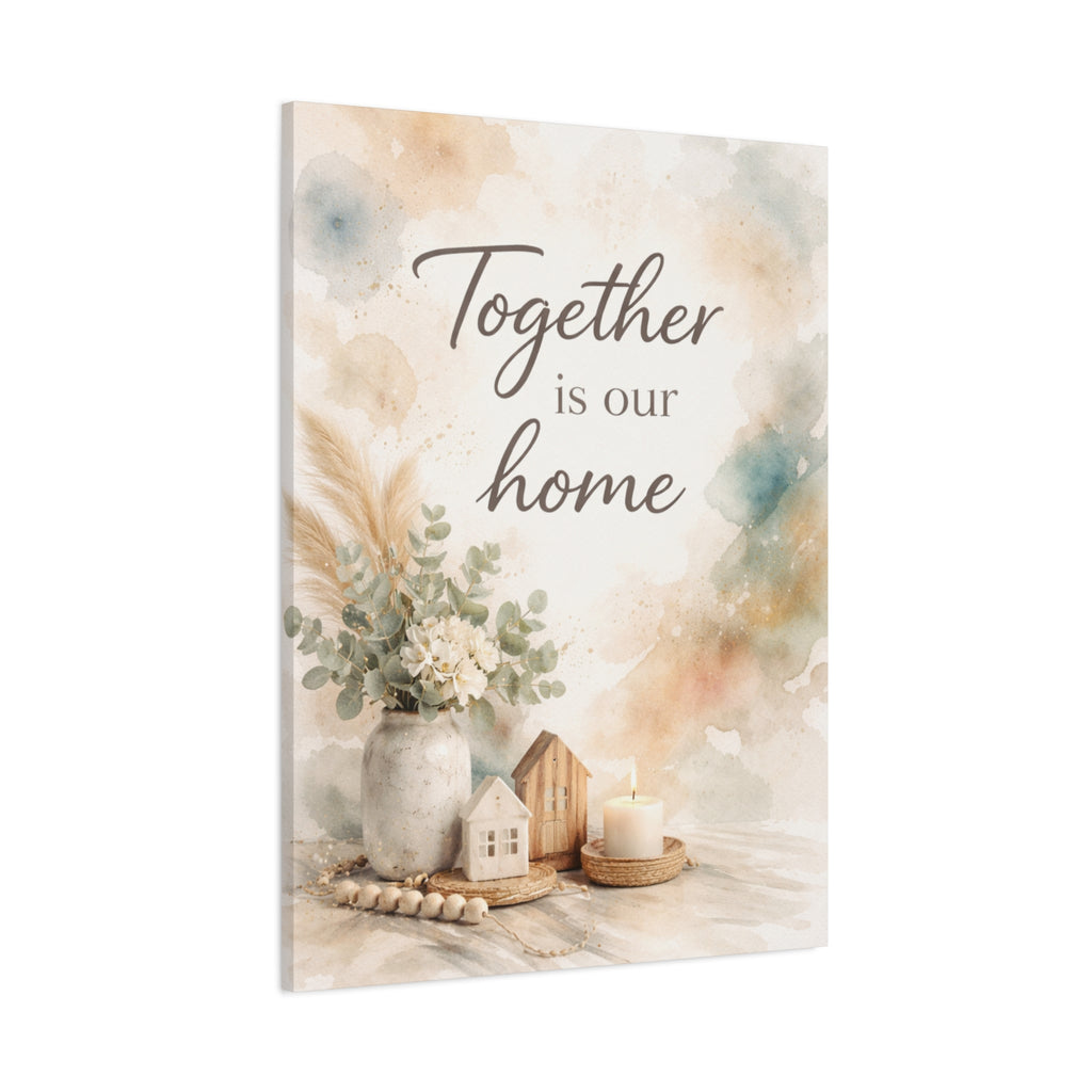 Together Is Our Home Floral Inspirational Decor Canvas Wall Art