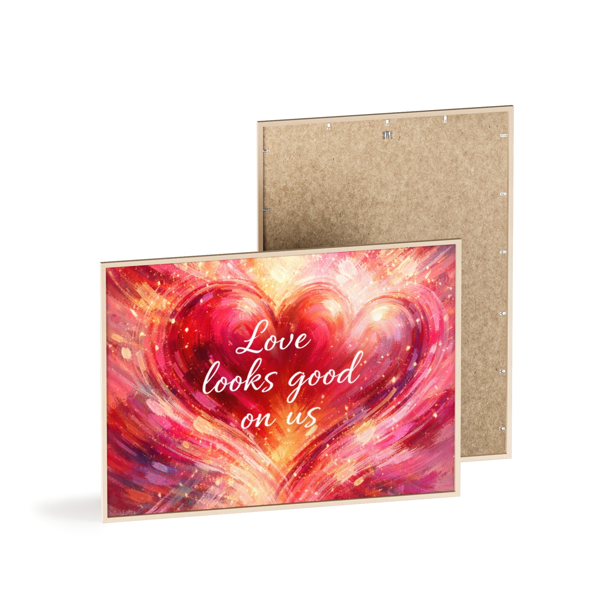 Love Looks Good on Us Romantic Wall Art Framed Heart Poster