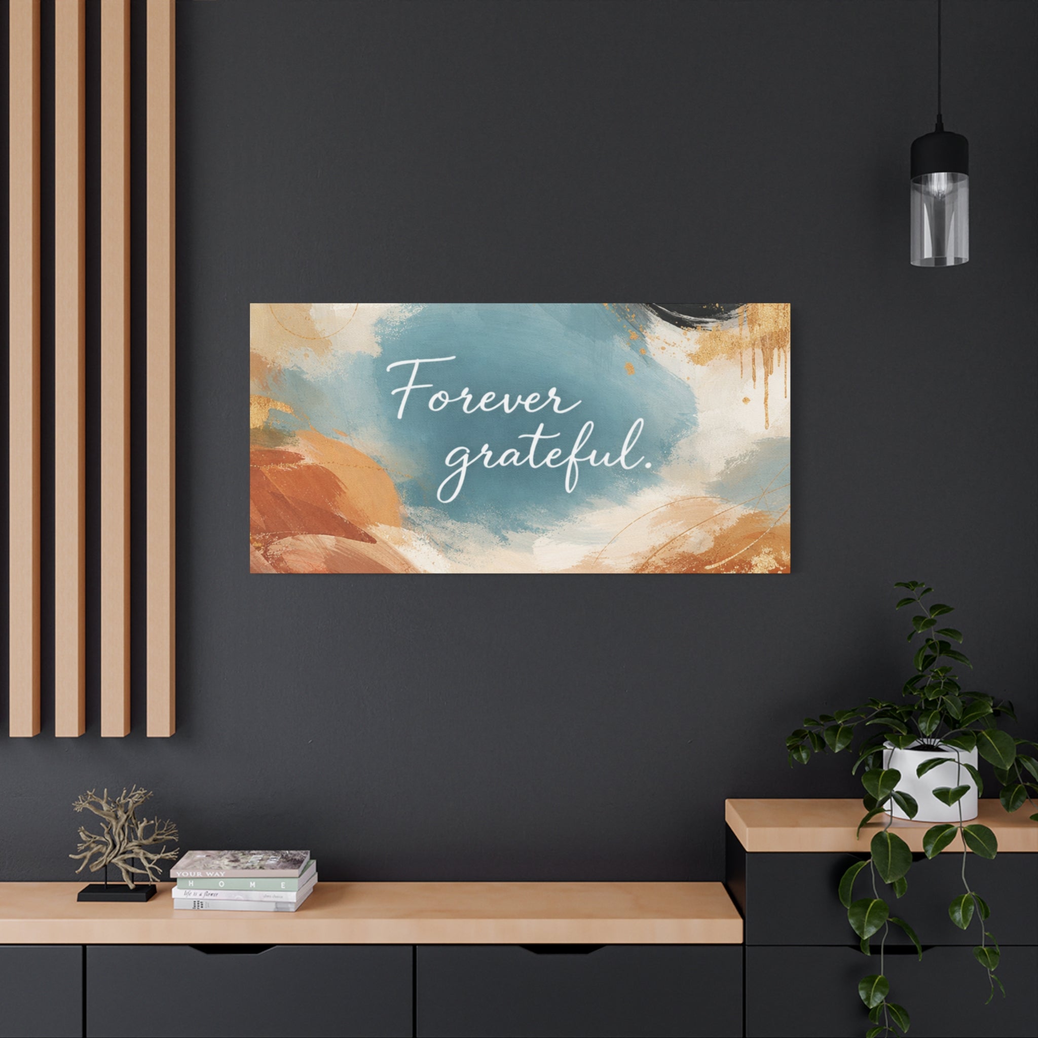 Forever Grateful Canvas Wall Art Inspirational Abstract Home Decor
