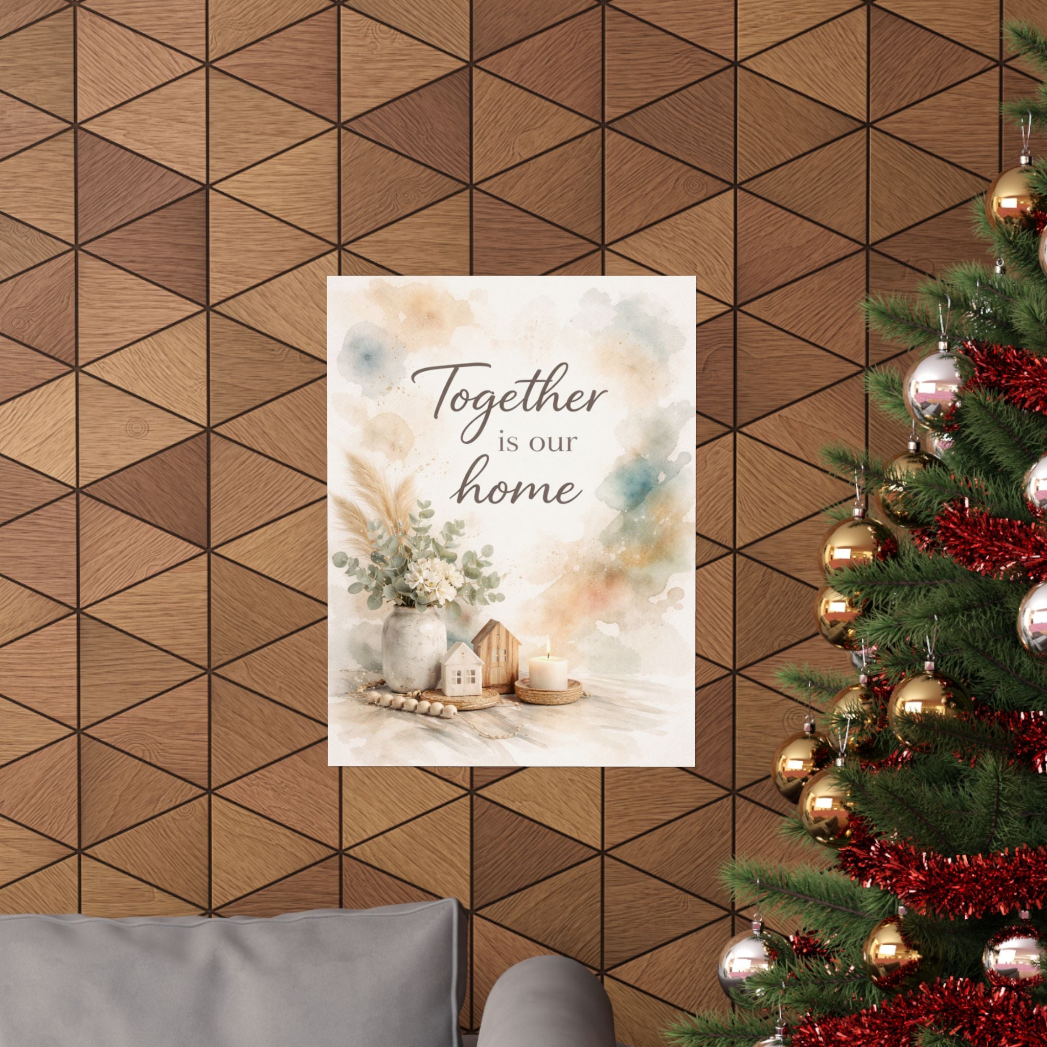 Together Is Our Home Watercolor Matte Poster — Farmhouse Wall Art