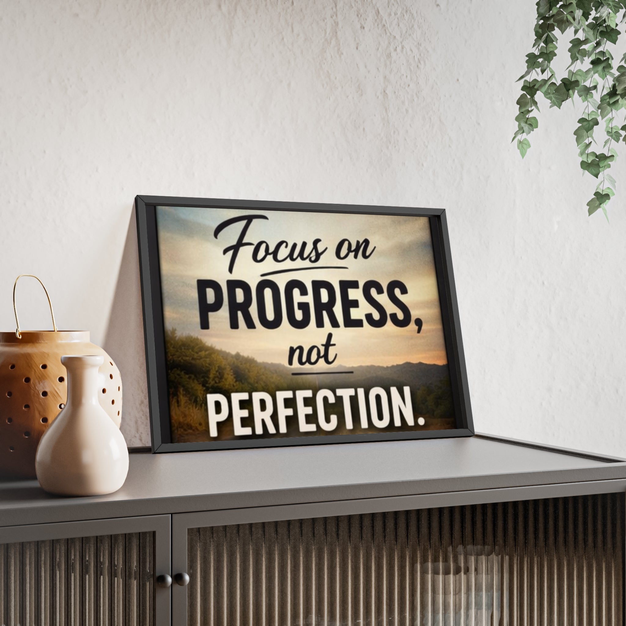 Focus on Progress Not Perfection Framed Poster — Motivational Wall Art