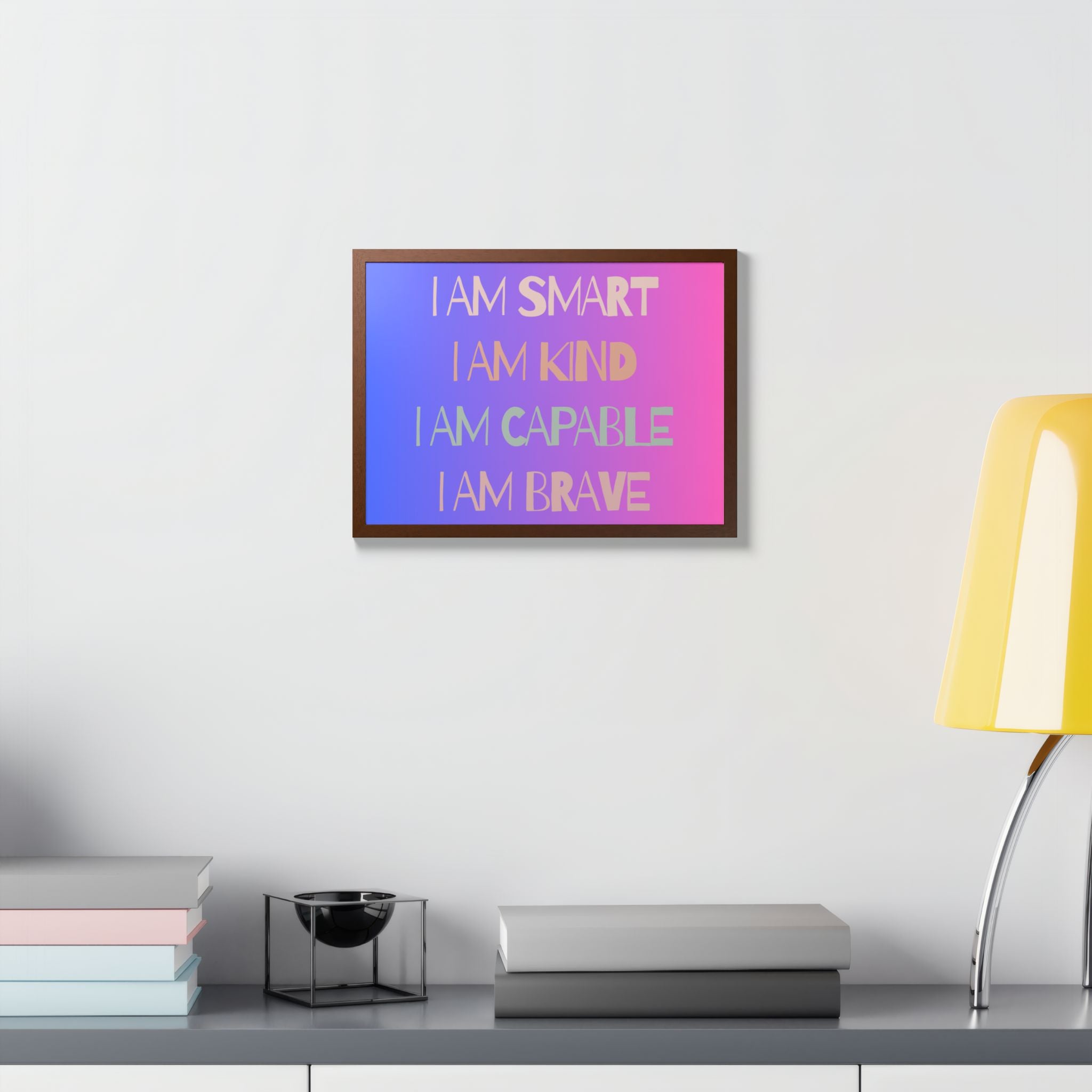 I Am Smart I Am Kind I Am Capable I Am Brave Affirmation Wall Art Poster