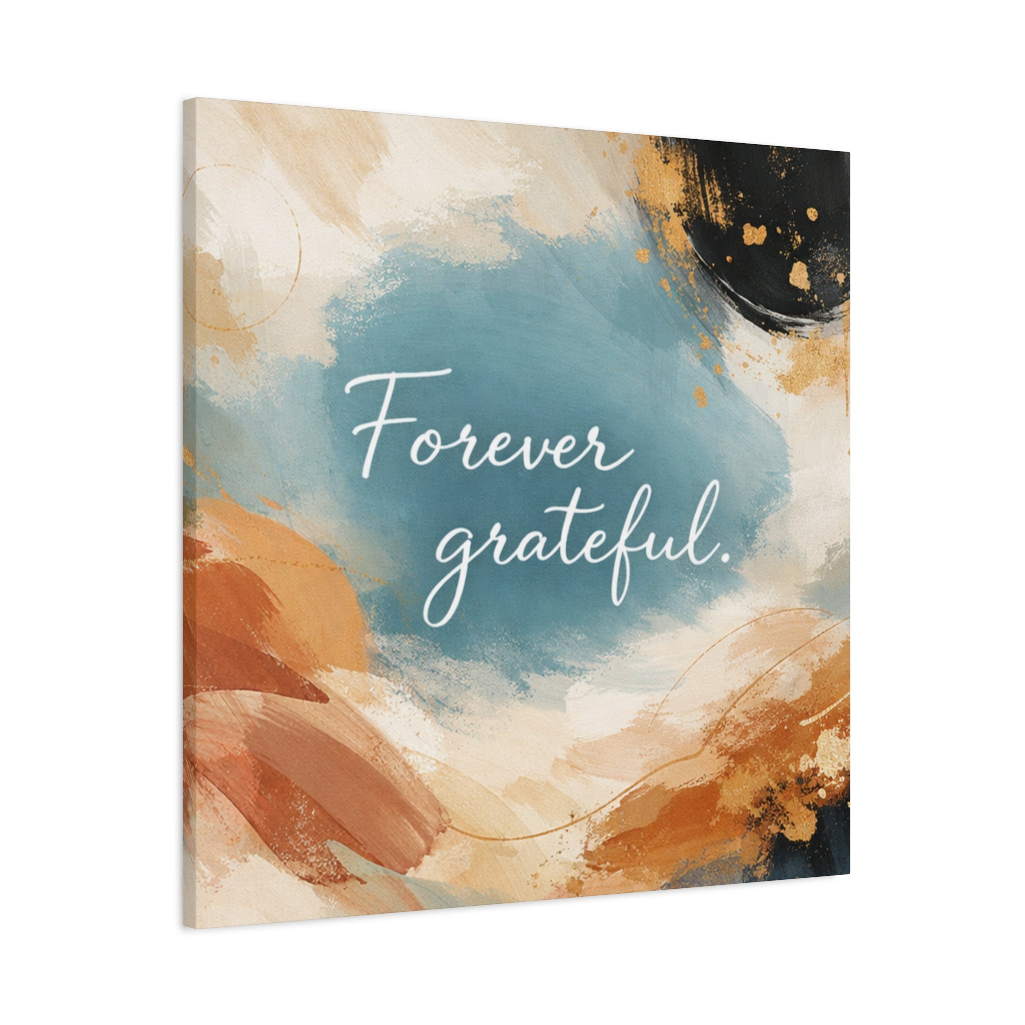 Forever Grateful Canvas Wall Art Inspirational Abstract Home Decor