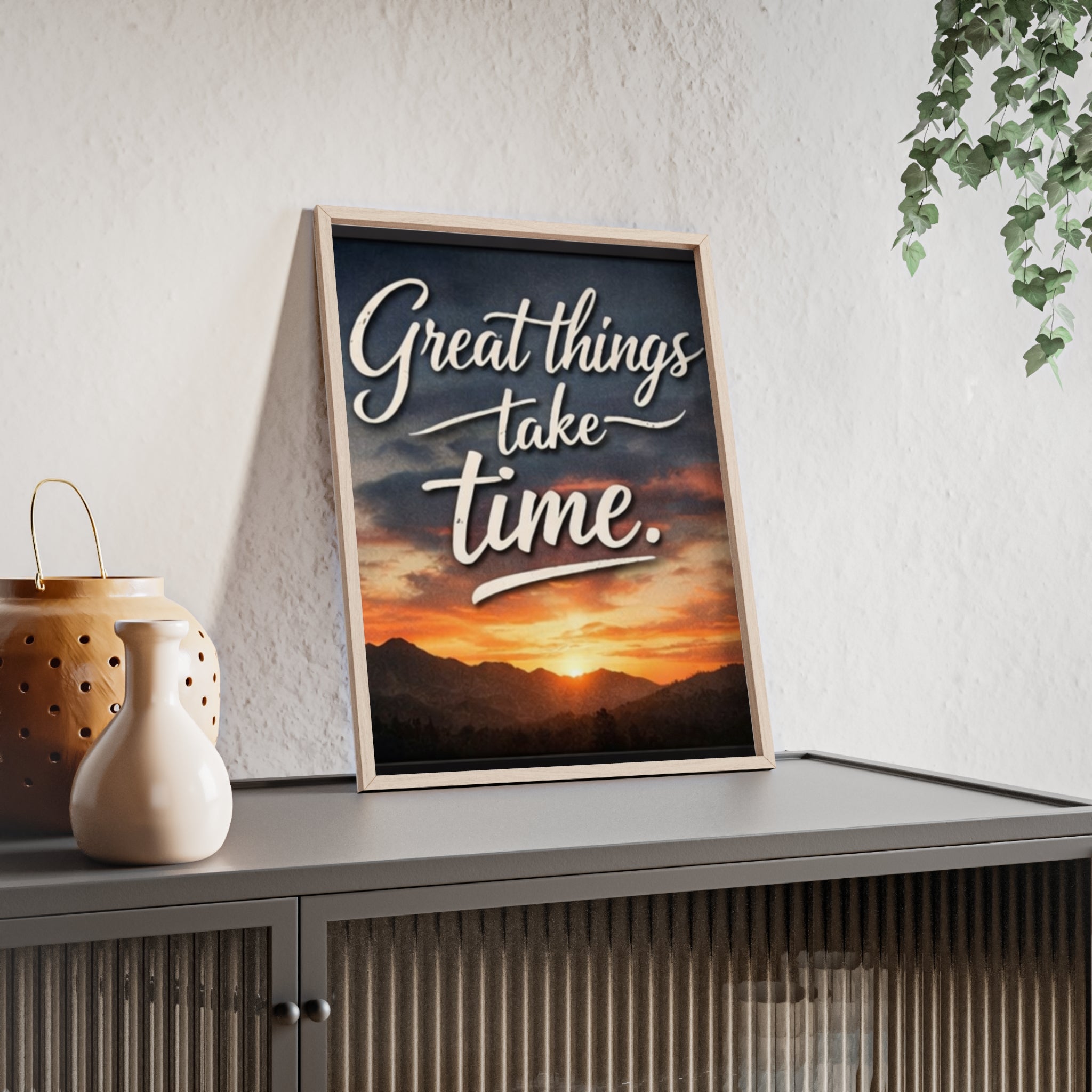 Great Things Take Time Framed Poster