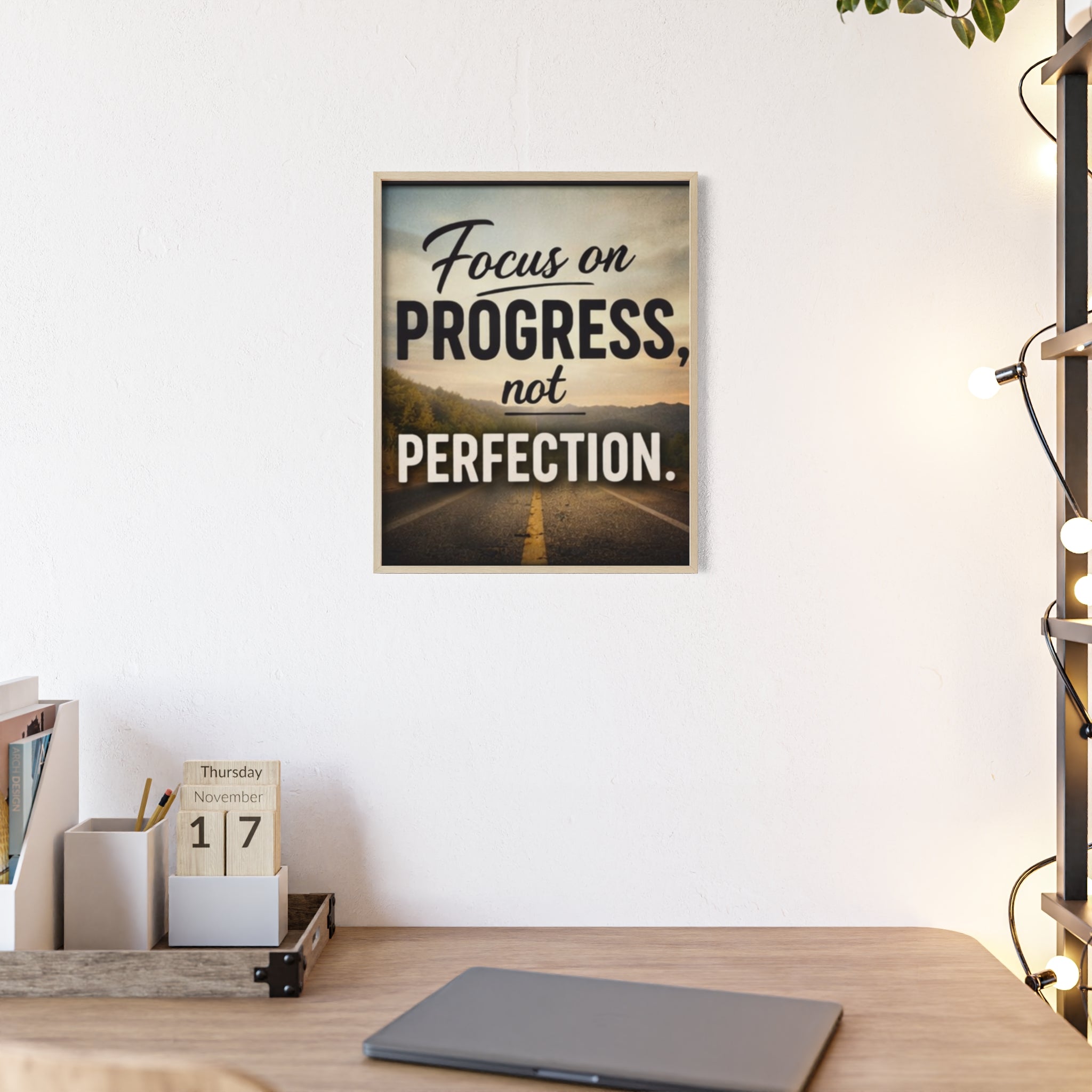 Focus on Progress Not Perfection Framed Poster — Motivational Wall Art