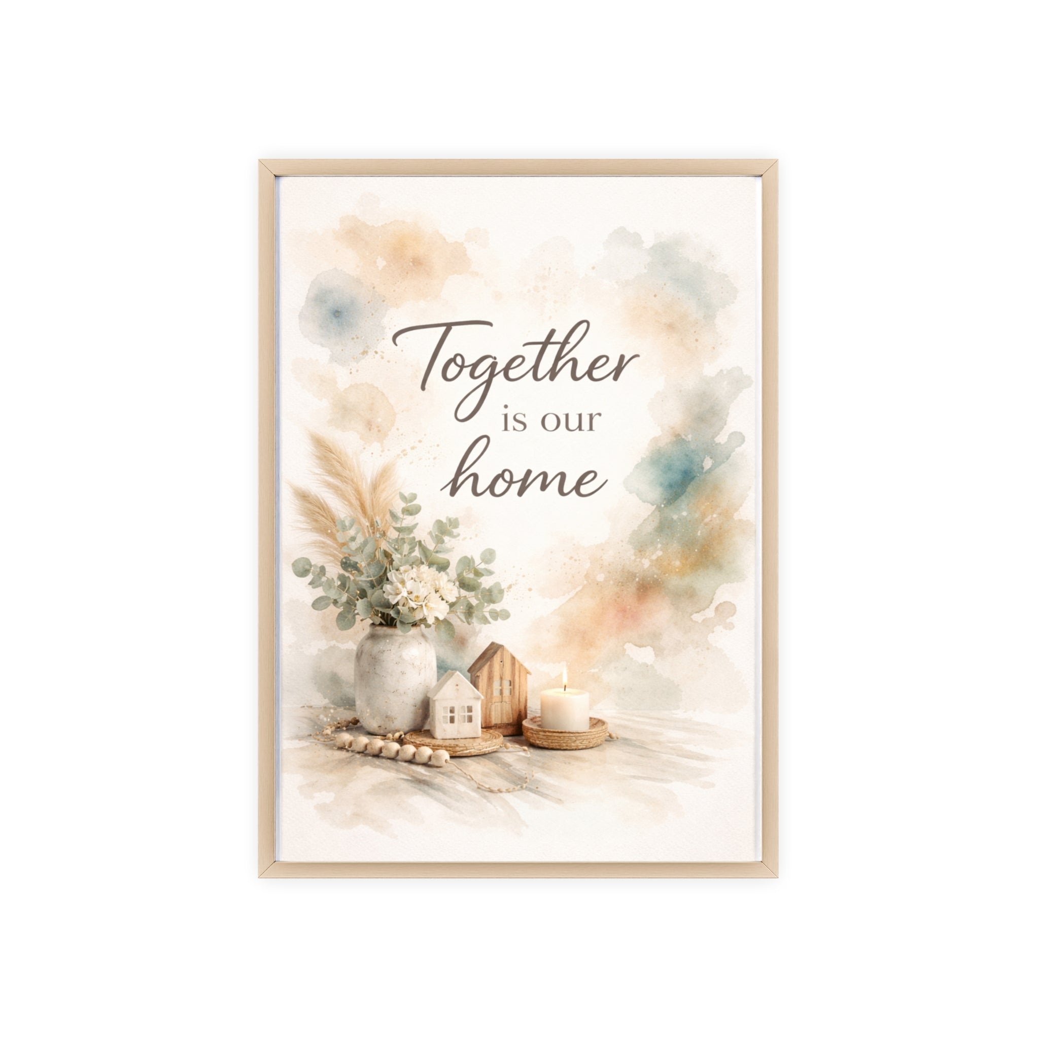 Together Is Our Home Framed Poster Cozy Watercolor Floral Wall Art