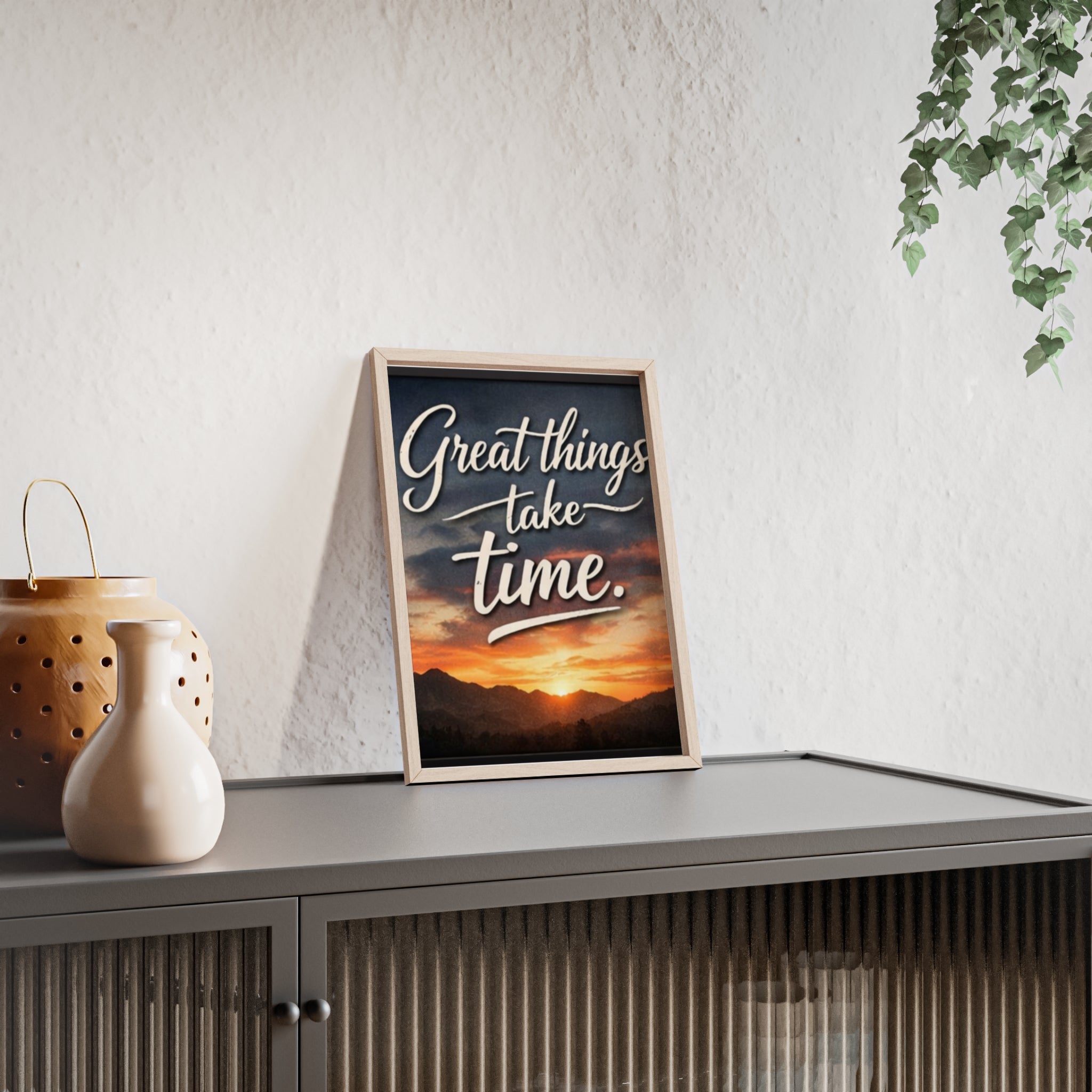 Great Things Take Time Framed Poster