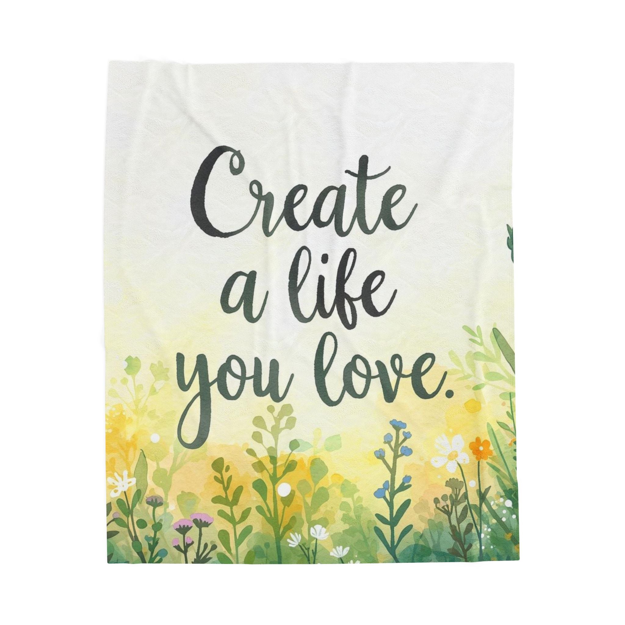 Create a Life You Love Velveteen Plush Blanket