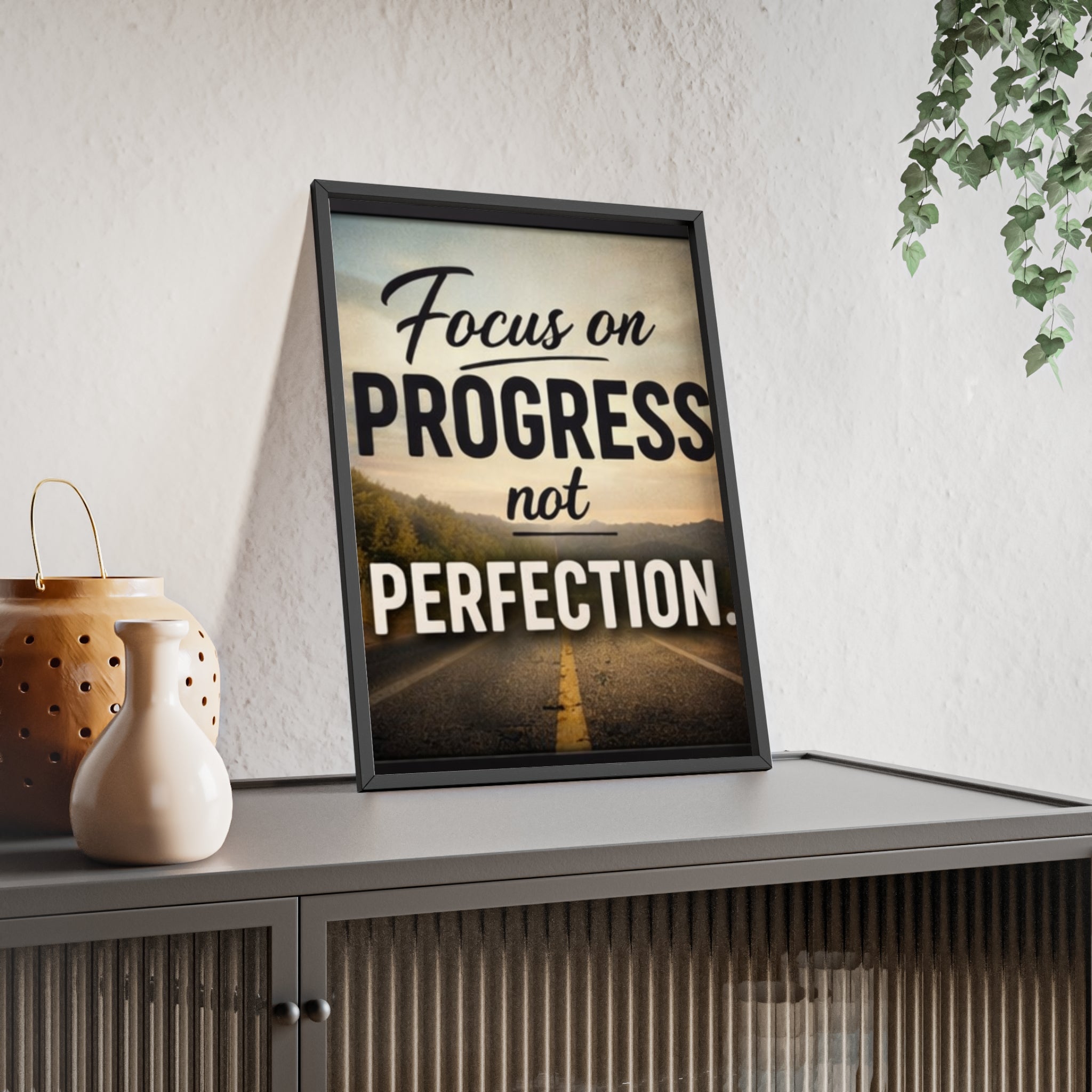 Focus on Progress Not Perfection Framed Poster — Motivational Wall Art