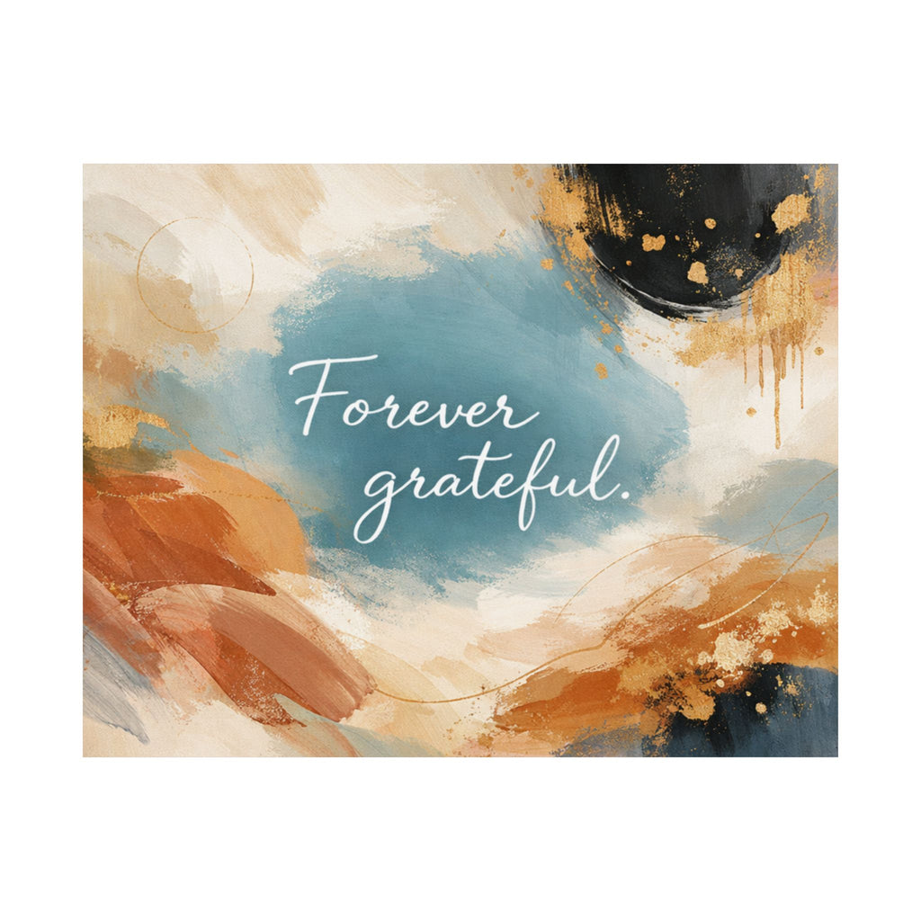 Forever Grateful Matte Poster Abstract Watercolor Wall Art