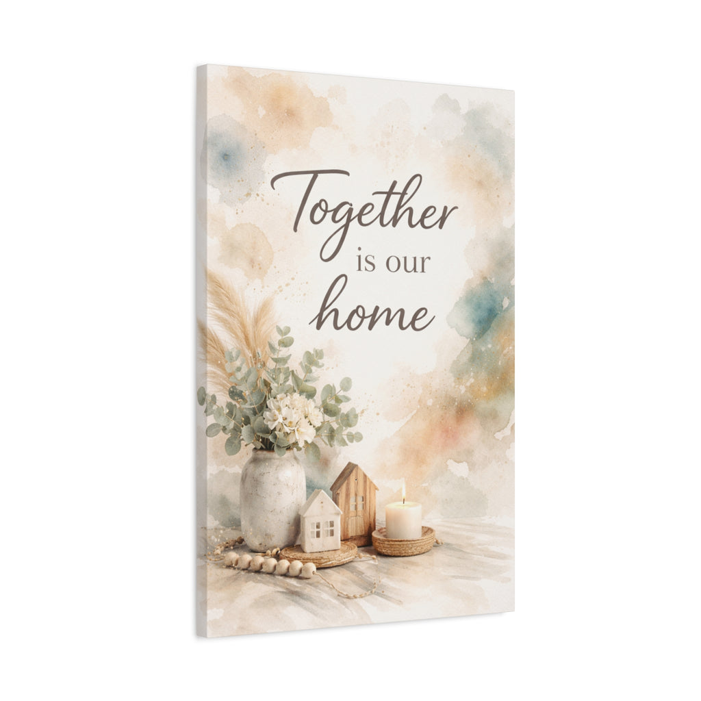 Together Is Our Home Floral Inspirational Decor Canvas Wall Art