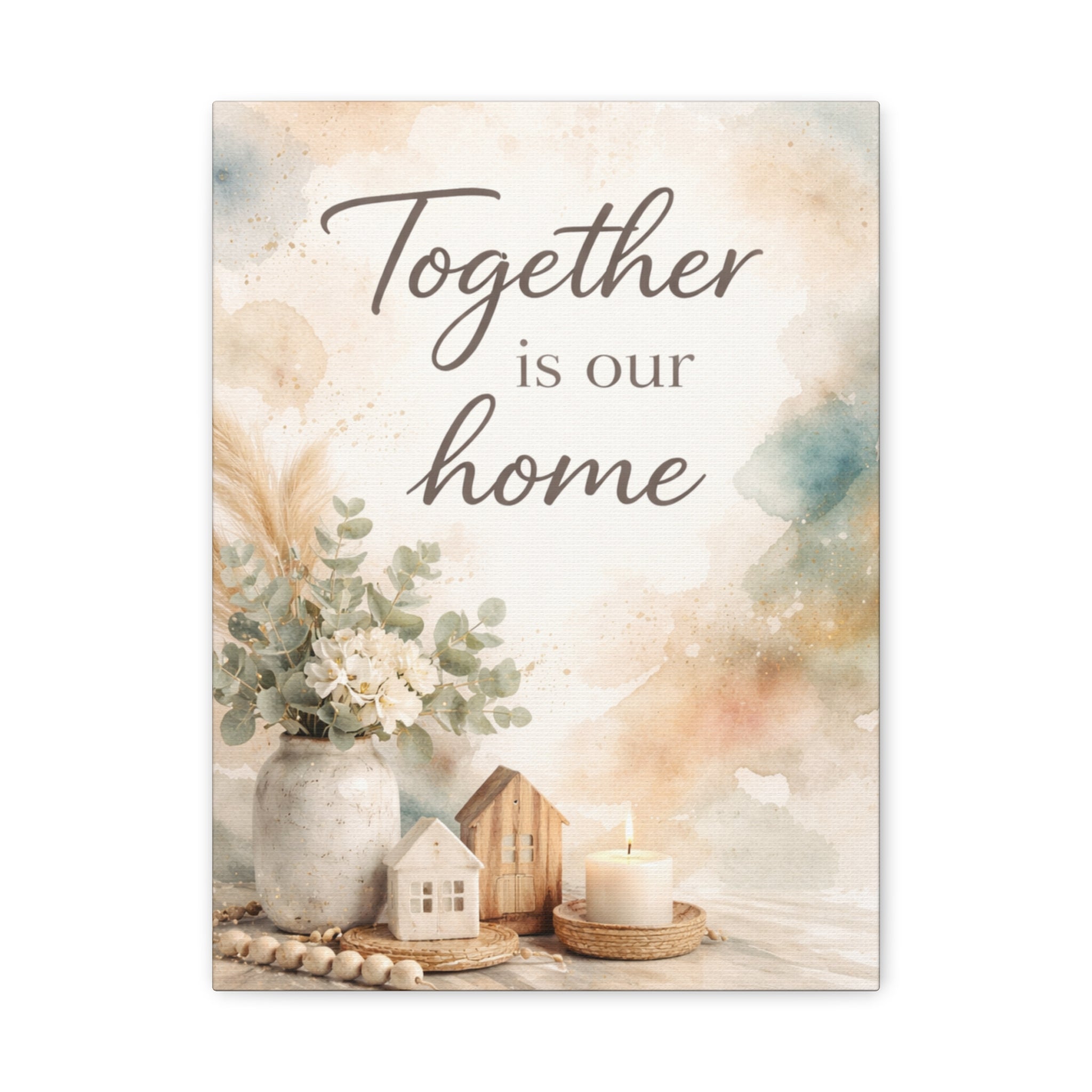 Together Is Our Home Floral Inspirational Decor Canvas Wall Art