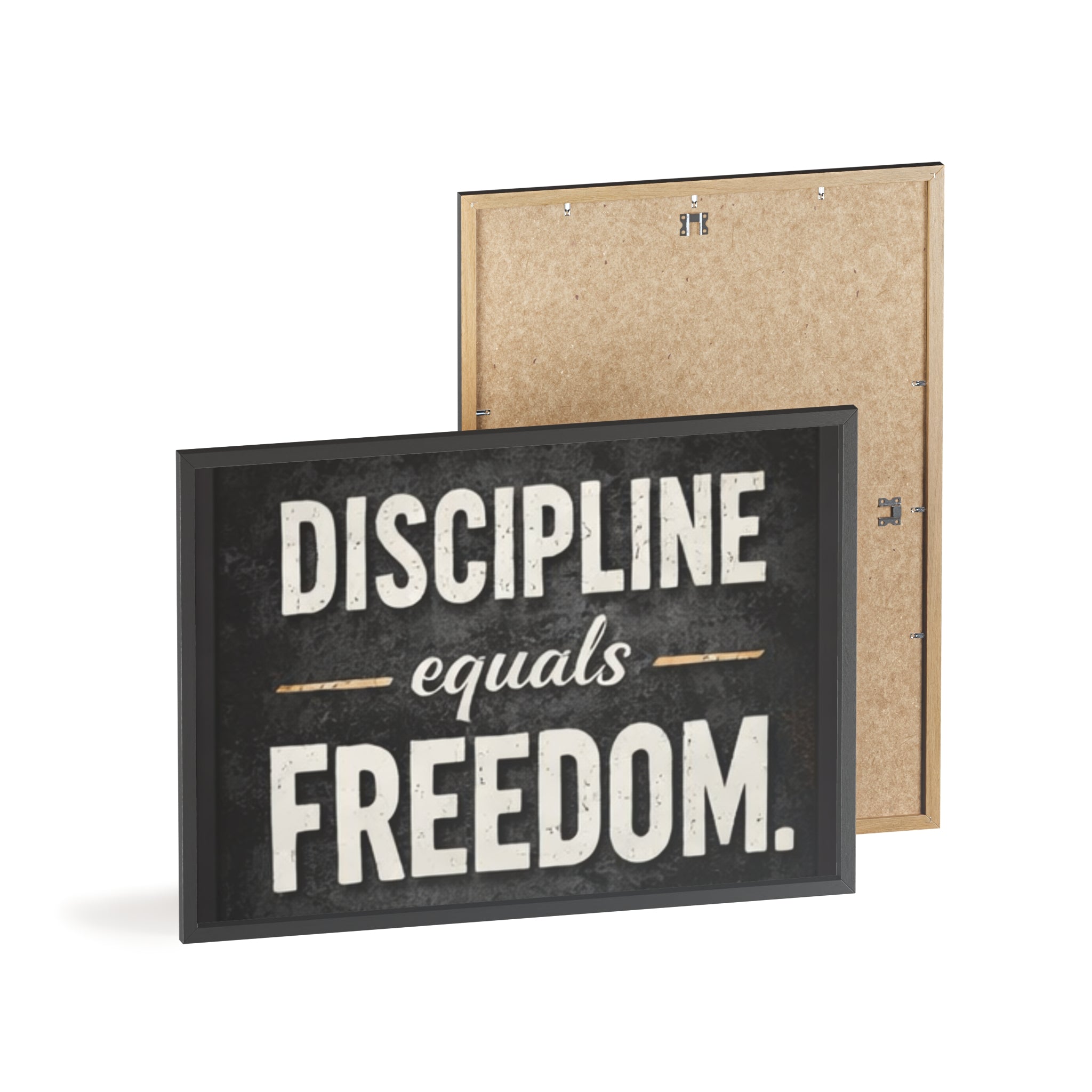 Discipline Equals Freedom Framed Poster
