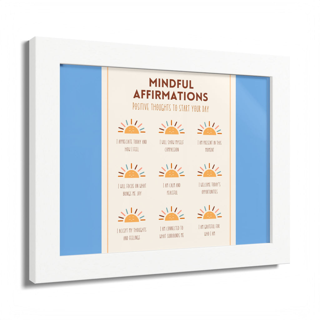 Mindful Affirmations: Positive Thoughts to Start Your Day Framed Poster