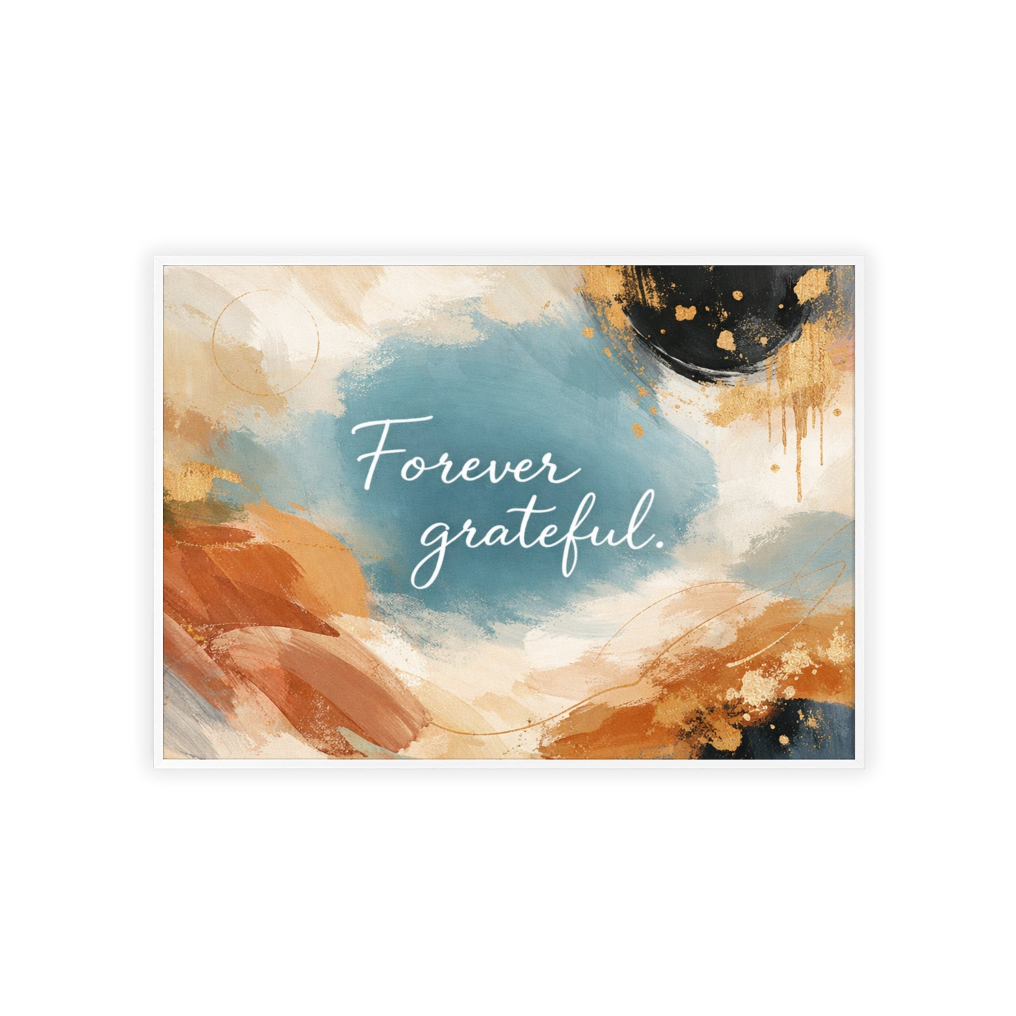 Forever Grateful Framed Poster Abstract Watercolor Wall Art
