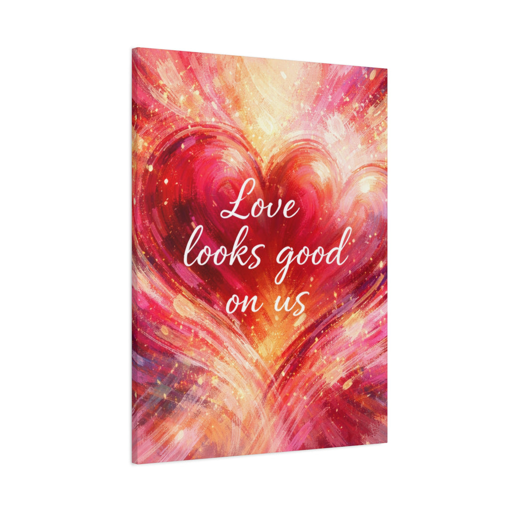 Love Looks Good On Us Matte Canvas Wall Art