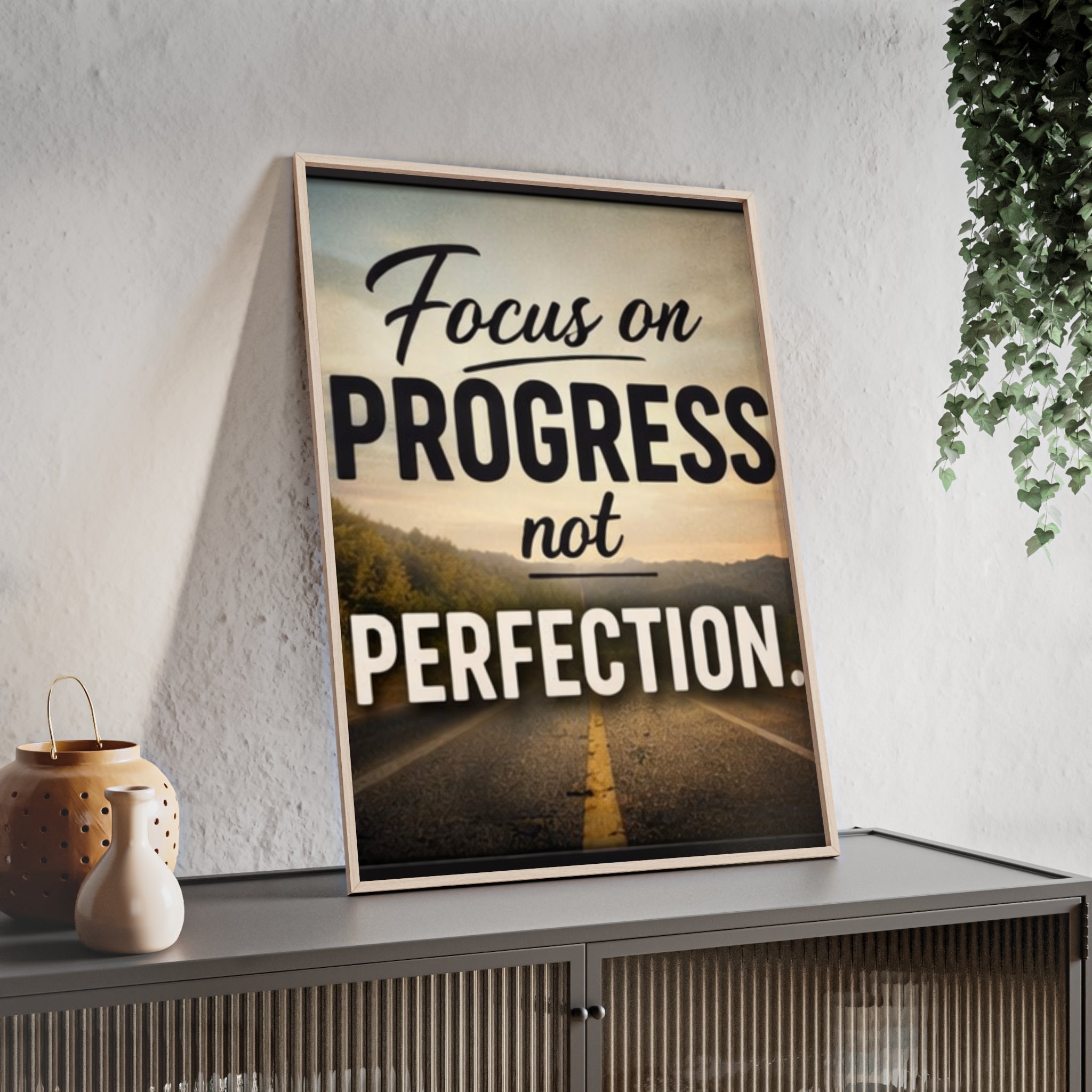 Focus on Progress Not Perfection Framed Poster — Motivational Wall Art