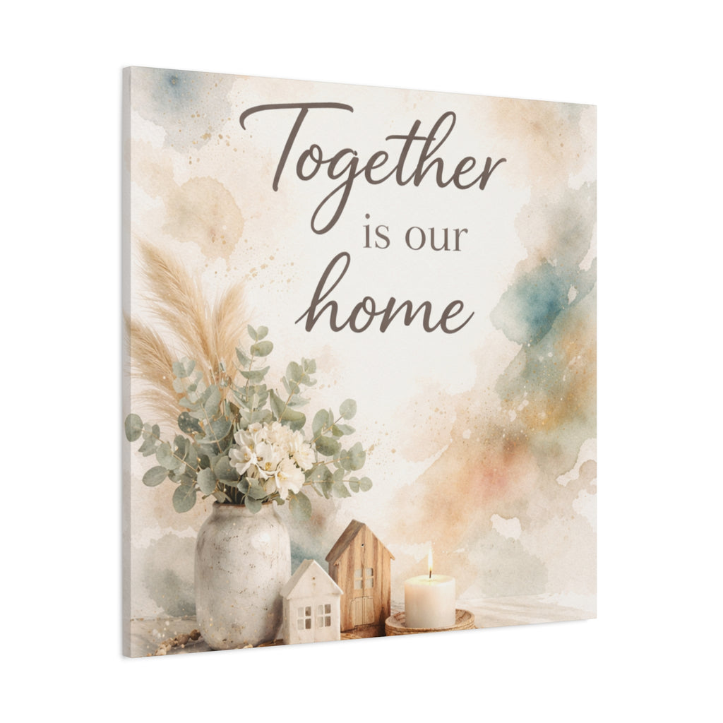 Together Is Our Home Floral Inspirational Decor Canvas Wall Art