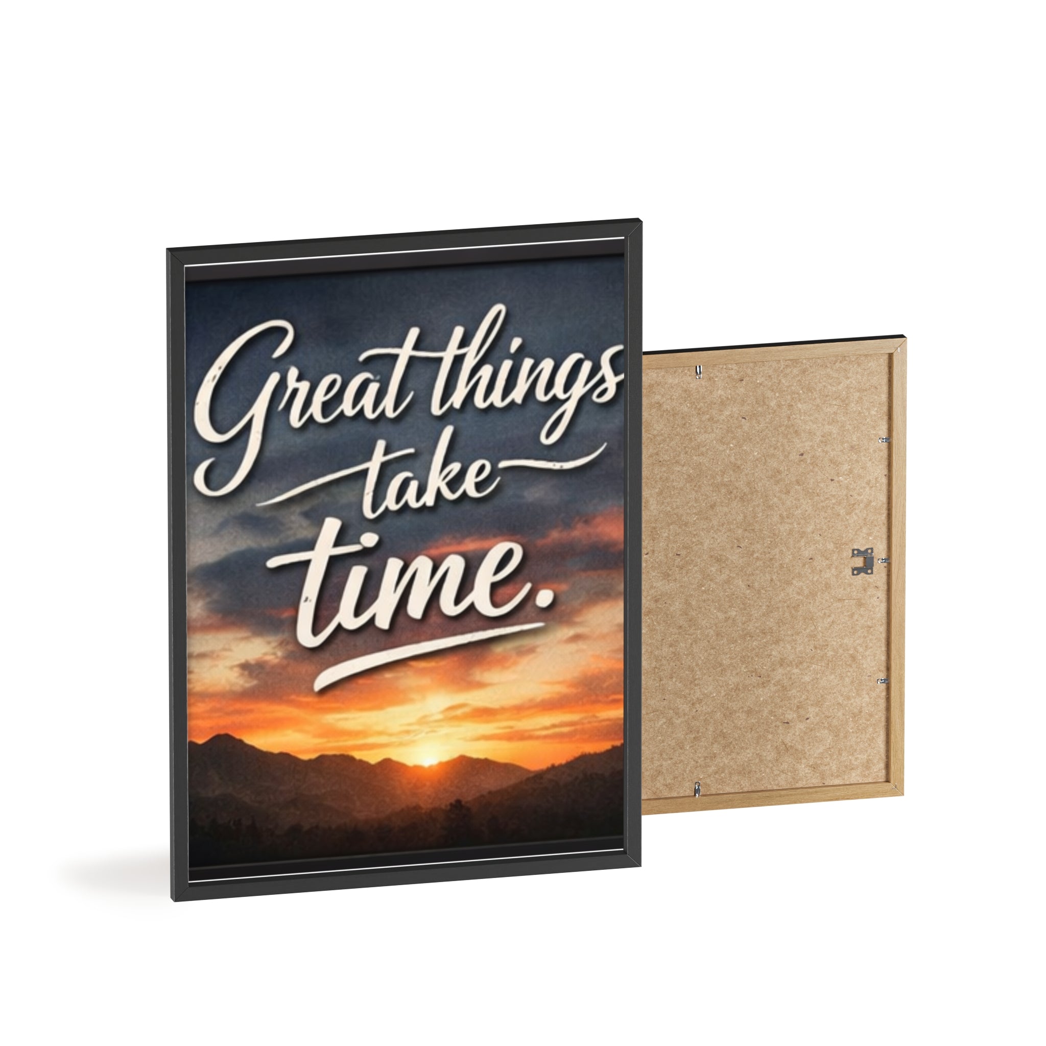 Great Things Take Time Framed Poster