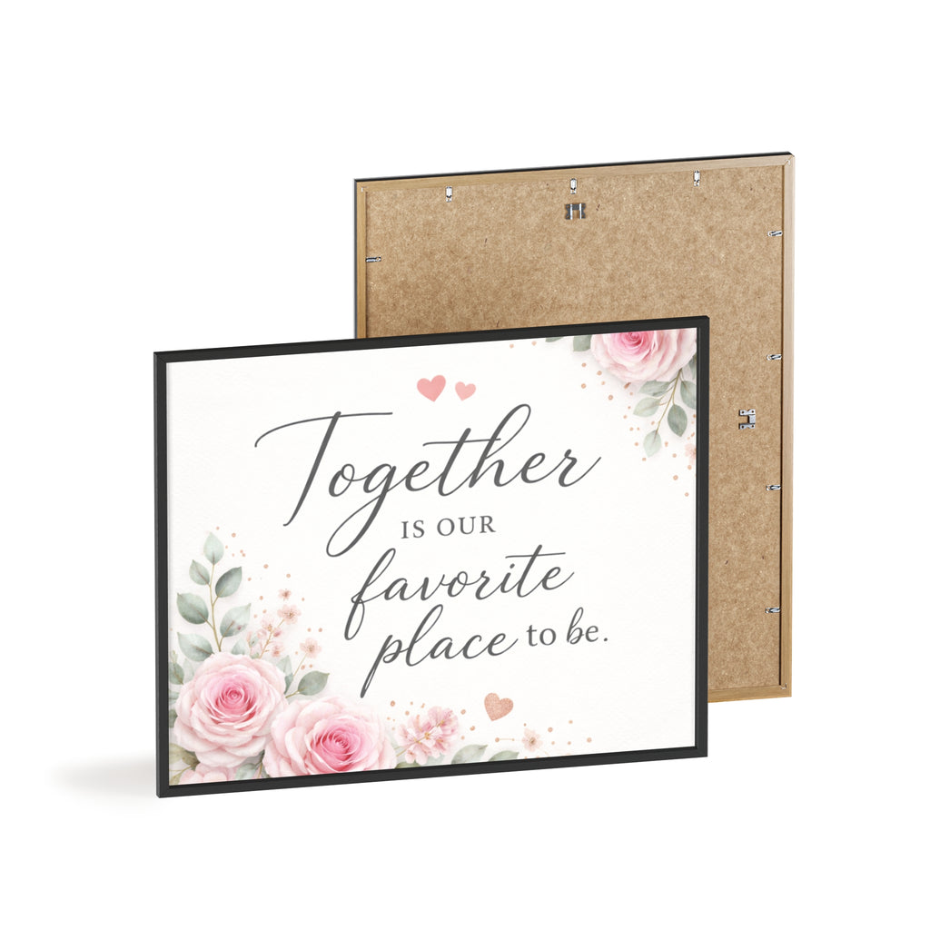Together Is Our Favorite Place To Be Framed Floral Wall Art