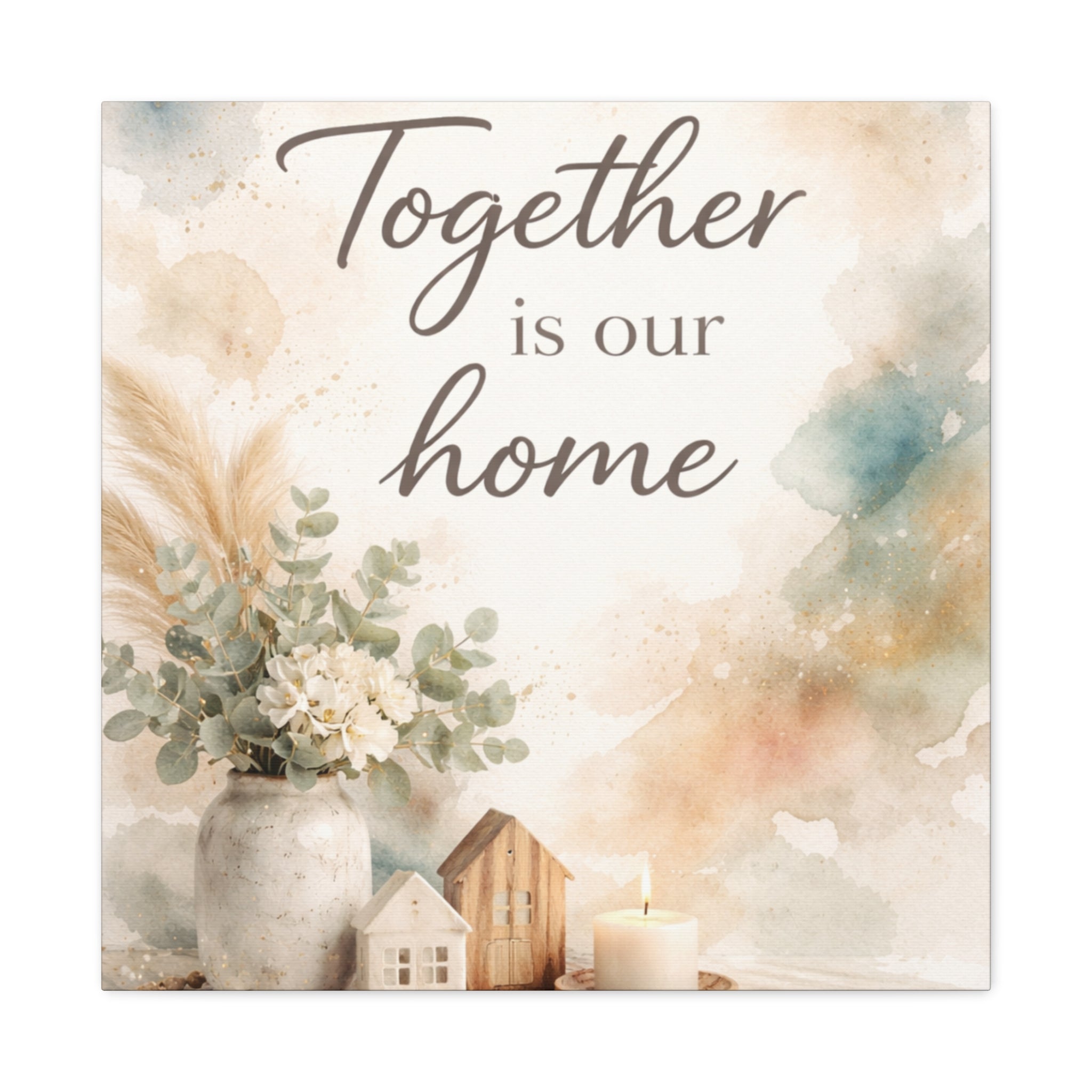 Together Is Our Home Floral Inspirational Decor Canvas Wall Art
