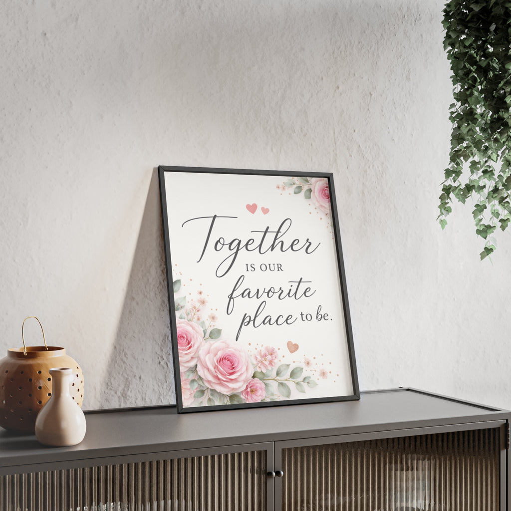 Together Is Our Favorite Place To Be Framed Floral Wall Art