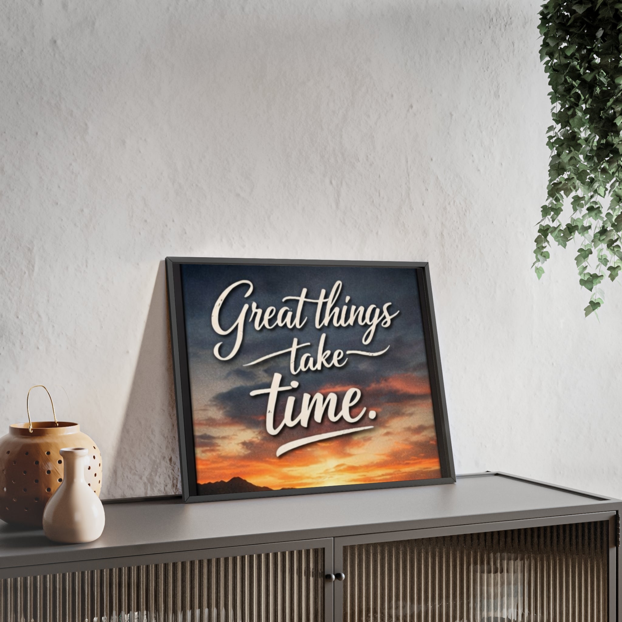 Great Things Take Time Framed Poster