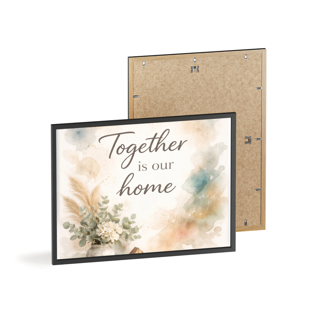Together Is Our Home Framed Poster Cozy Watercolor Floral Wall Art