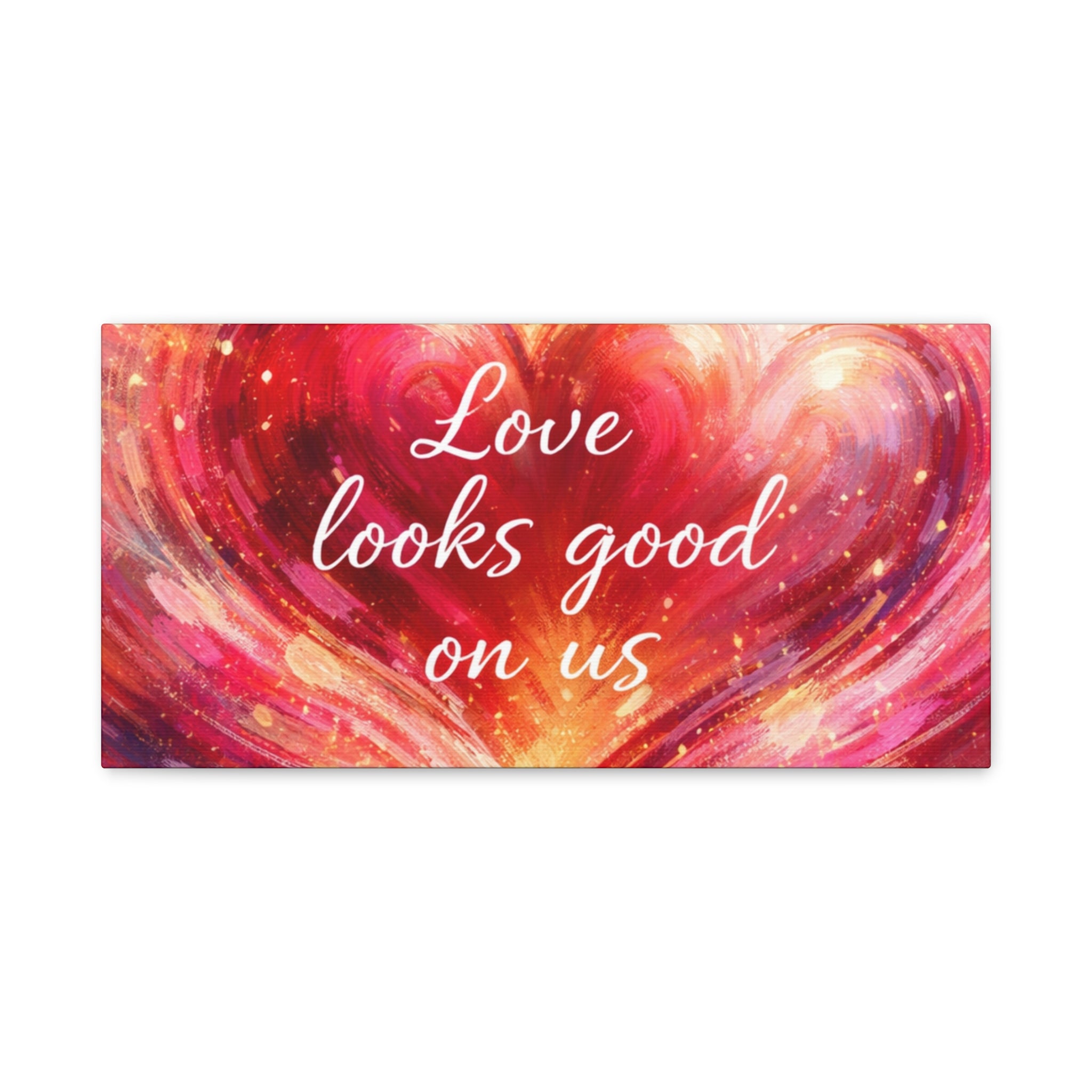 Love Looks Good On Us Matte Canvas Wall Art