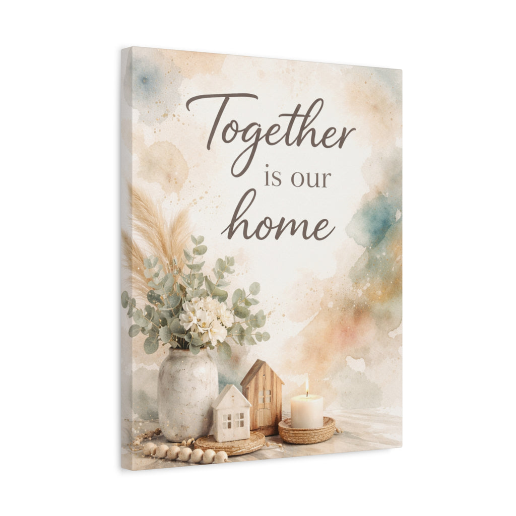 Together Is Our Home Floral Inspirational Decor Canvas Wall Art
