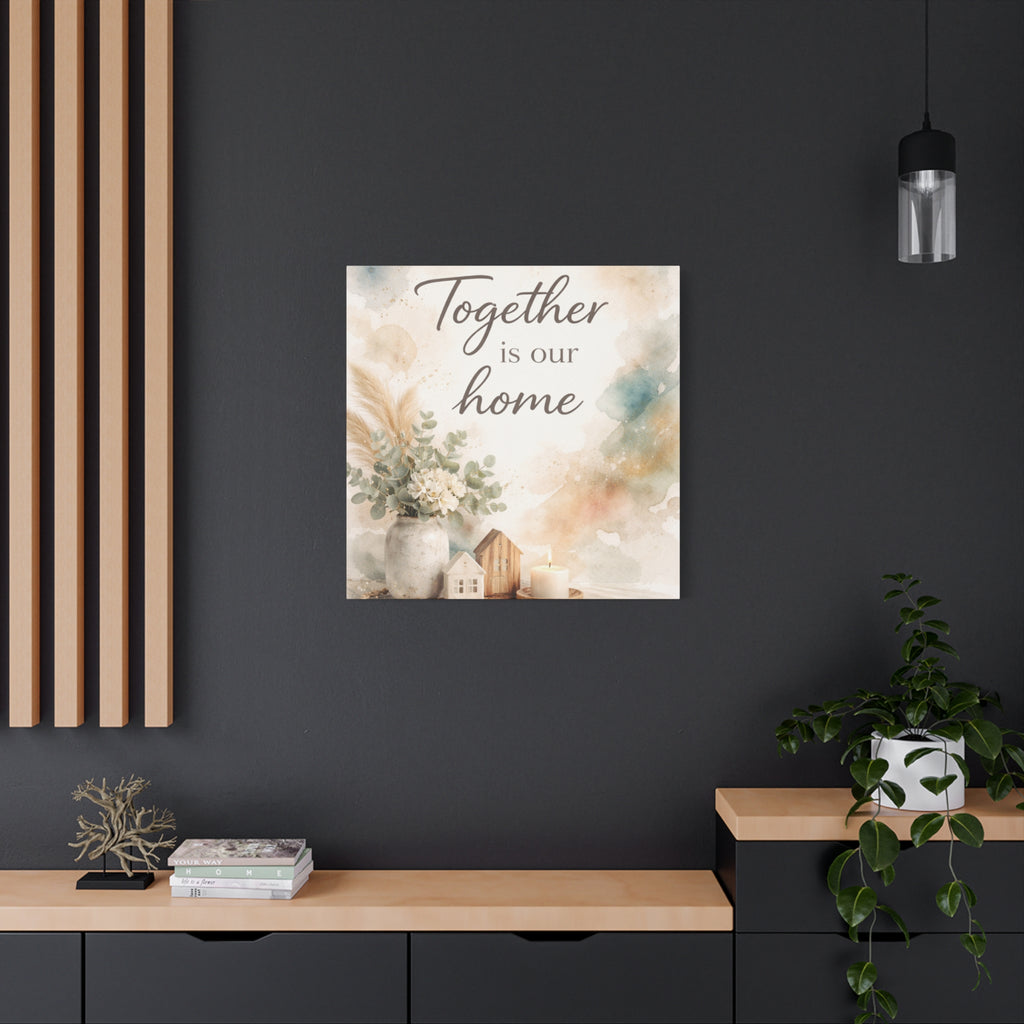 Together Is Our Home Floral Inspirational Decor Canvas Wall Art
