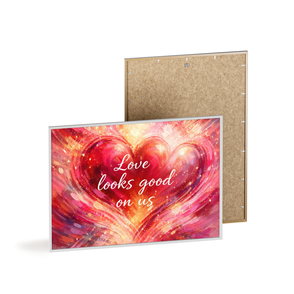 Love Looks Good on Us Romantic Wall Art Framed Heart Poster