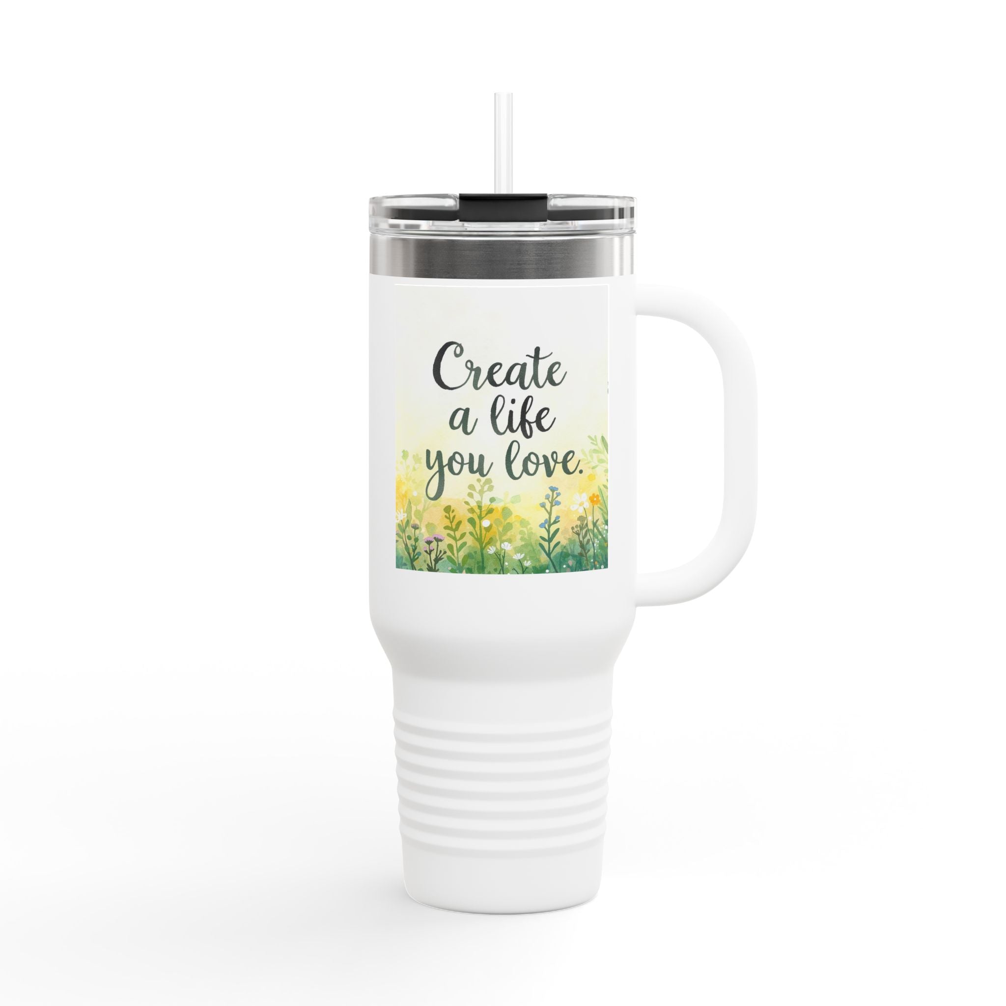 Create a Life You Love Insulated Travel Mug 40oz Tumbler