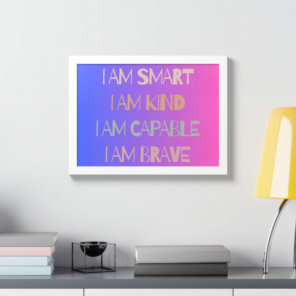 I Am Smart I Am Kind I Am Capable I Am Brave Affirmation Wall Art Poster