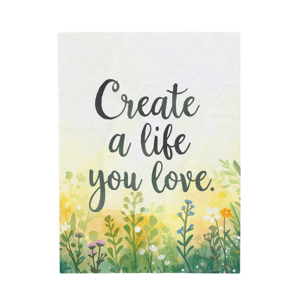 Create a Life You Love Velveteen Plush Blanket