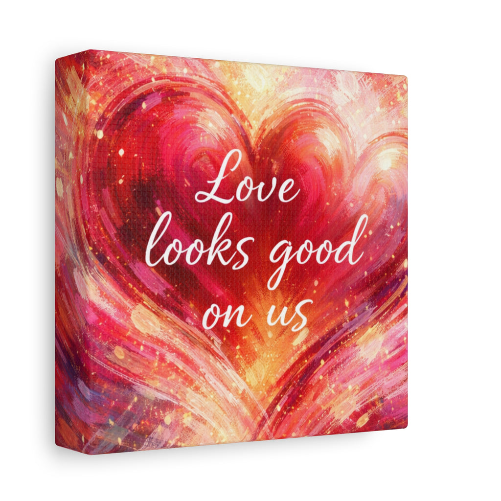 Love Looks Good On Us Matte Canvas Wall Art
