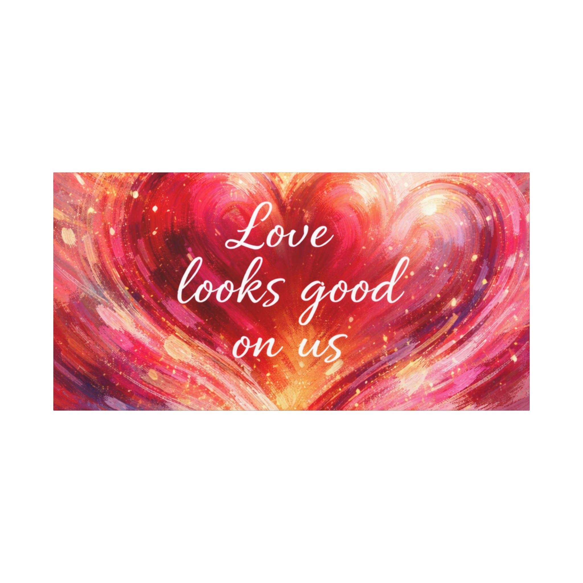 Love Looks Good On Us Matte Canvas Wall Art