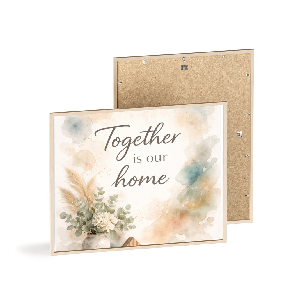Together Is Our Home Framed Poster Cozy Watercolor Floral Wall Art