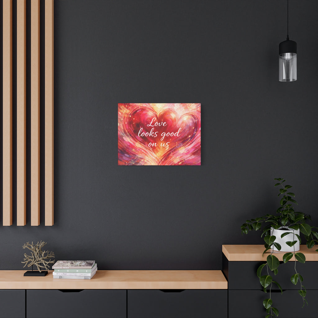 Love Looks Good On Us Matte Canvas Wall Art